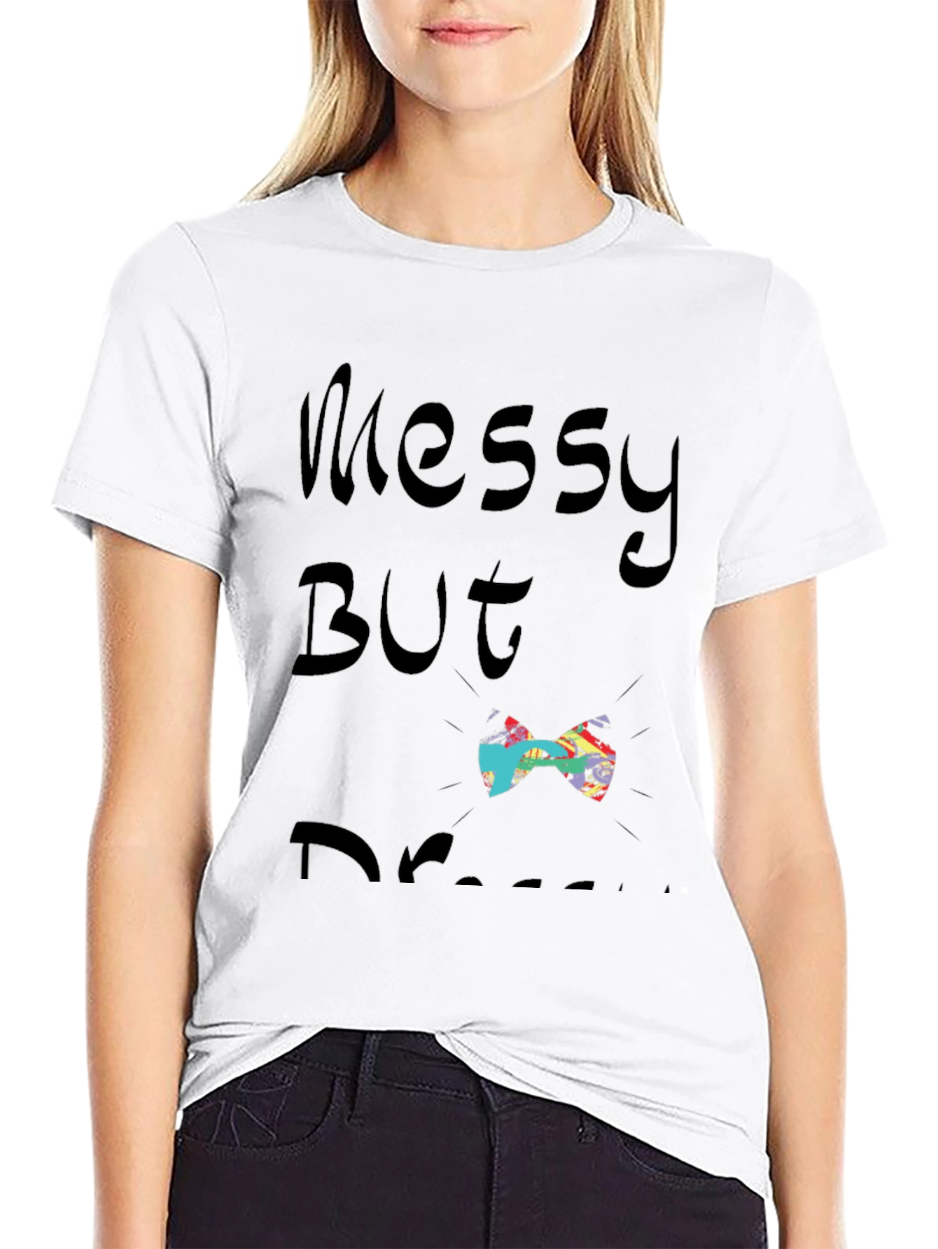 Messy But Dressed Bow Tie Graphic T-Shirt
