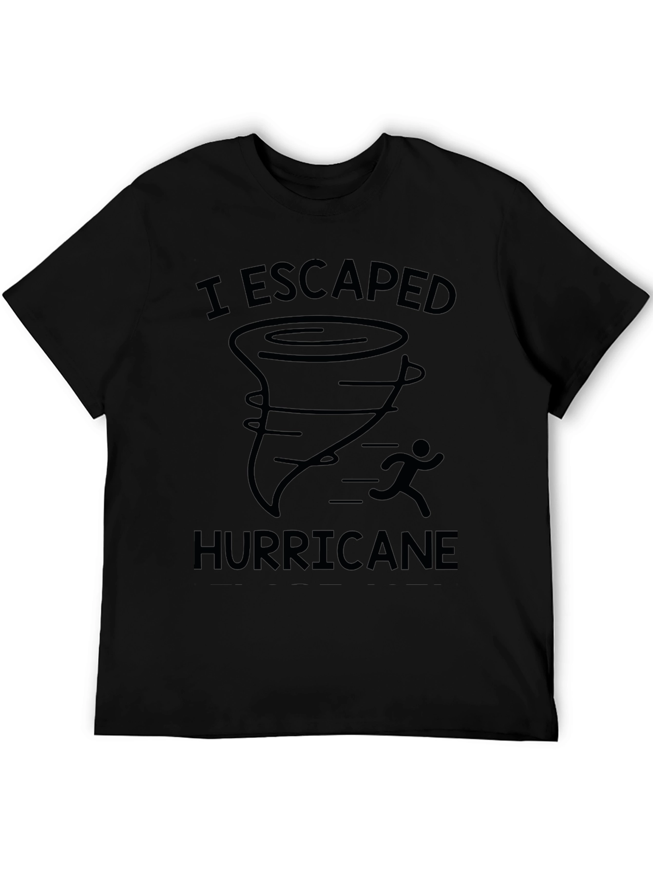 I Escaped Hurricane T-Shirt Black