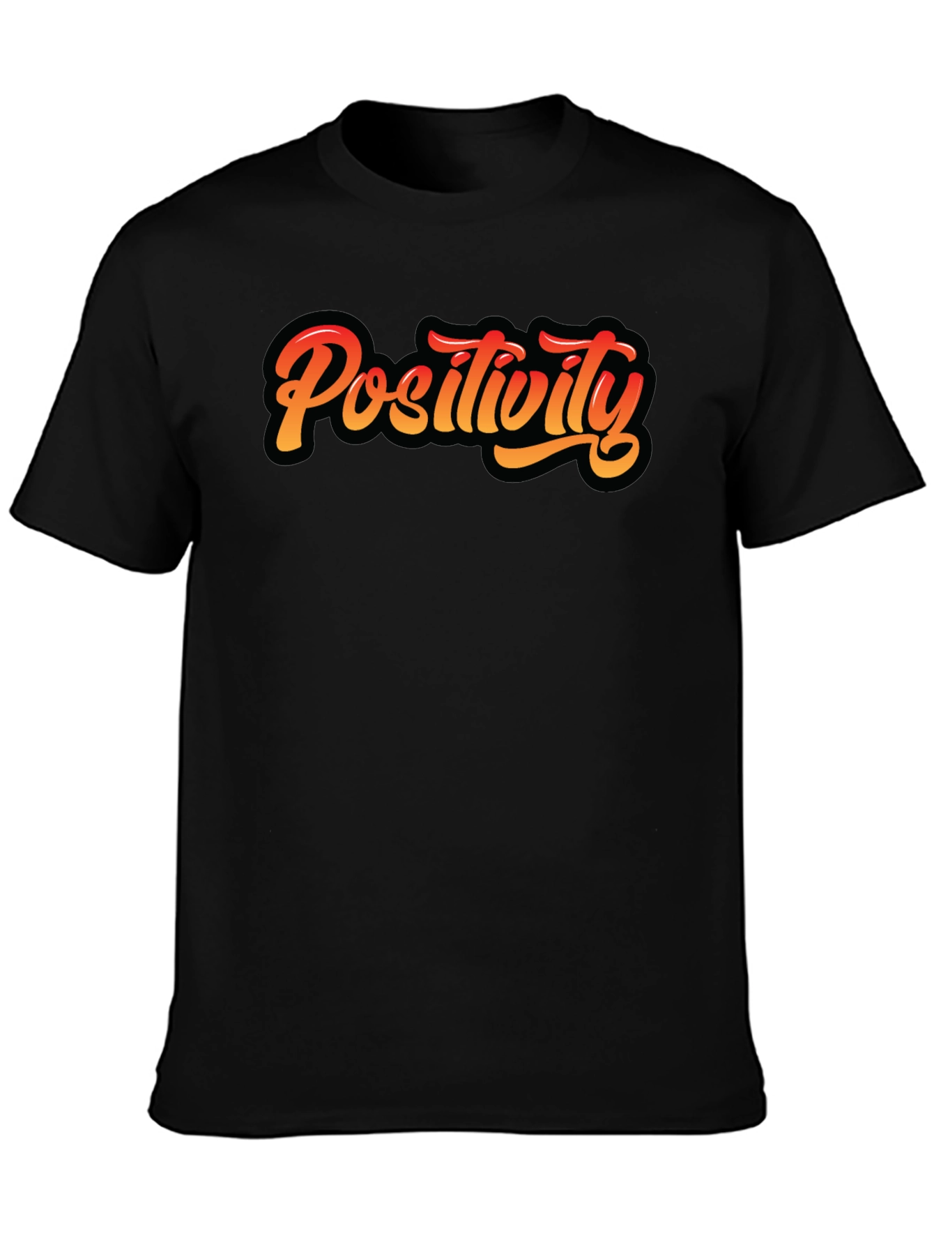 Positivity T-Shirt - Motivational Graphic Tee