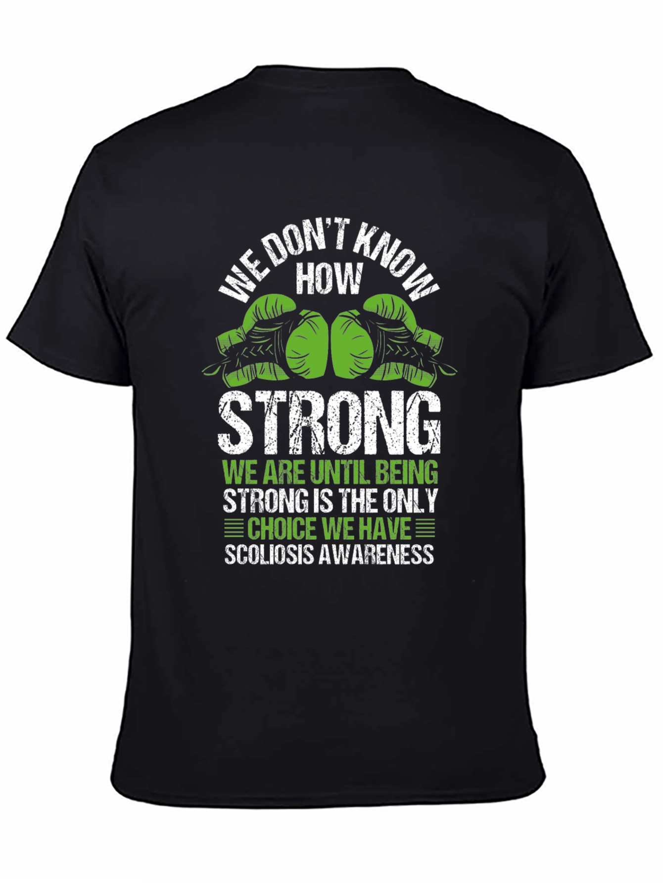 Scoliosis Awareness Strong T-Shirt