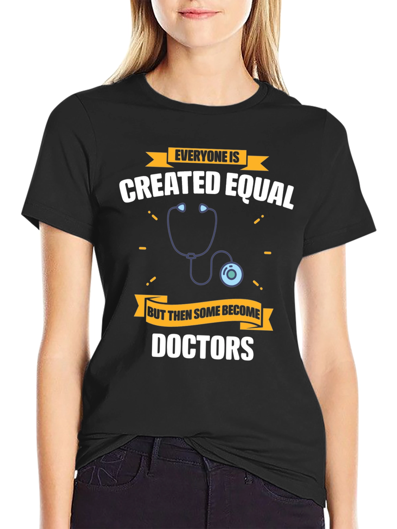 Created Equal Doctors T-Shirt