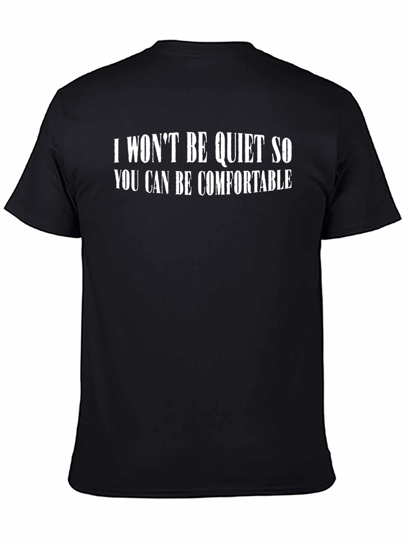 I Wont Be Quiet Slogan Black T-Shirt