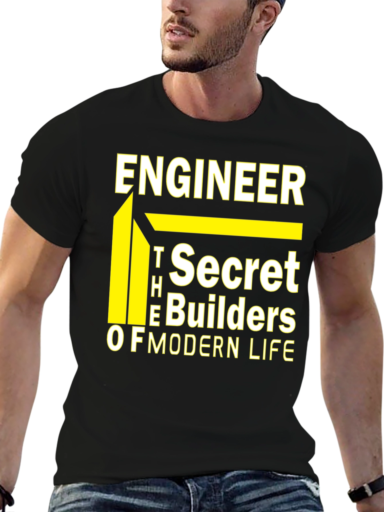 Engineer T-Shirt - The Secret Builders of Modern Life
