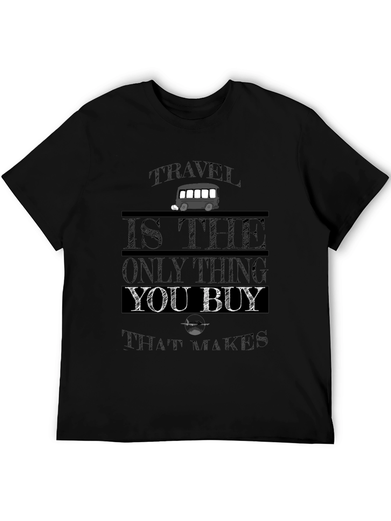 Travel is the Only Thing You Buy Graphic Tee