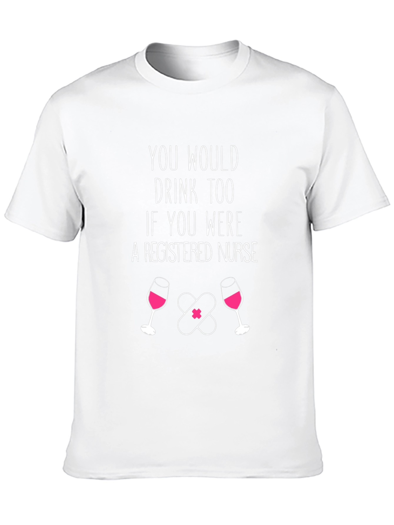 Registered Nurse Wine & Bandage T-Shirt