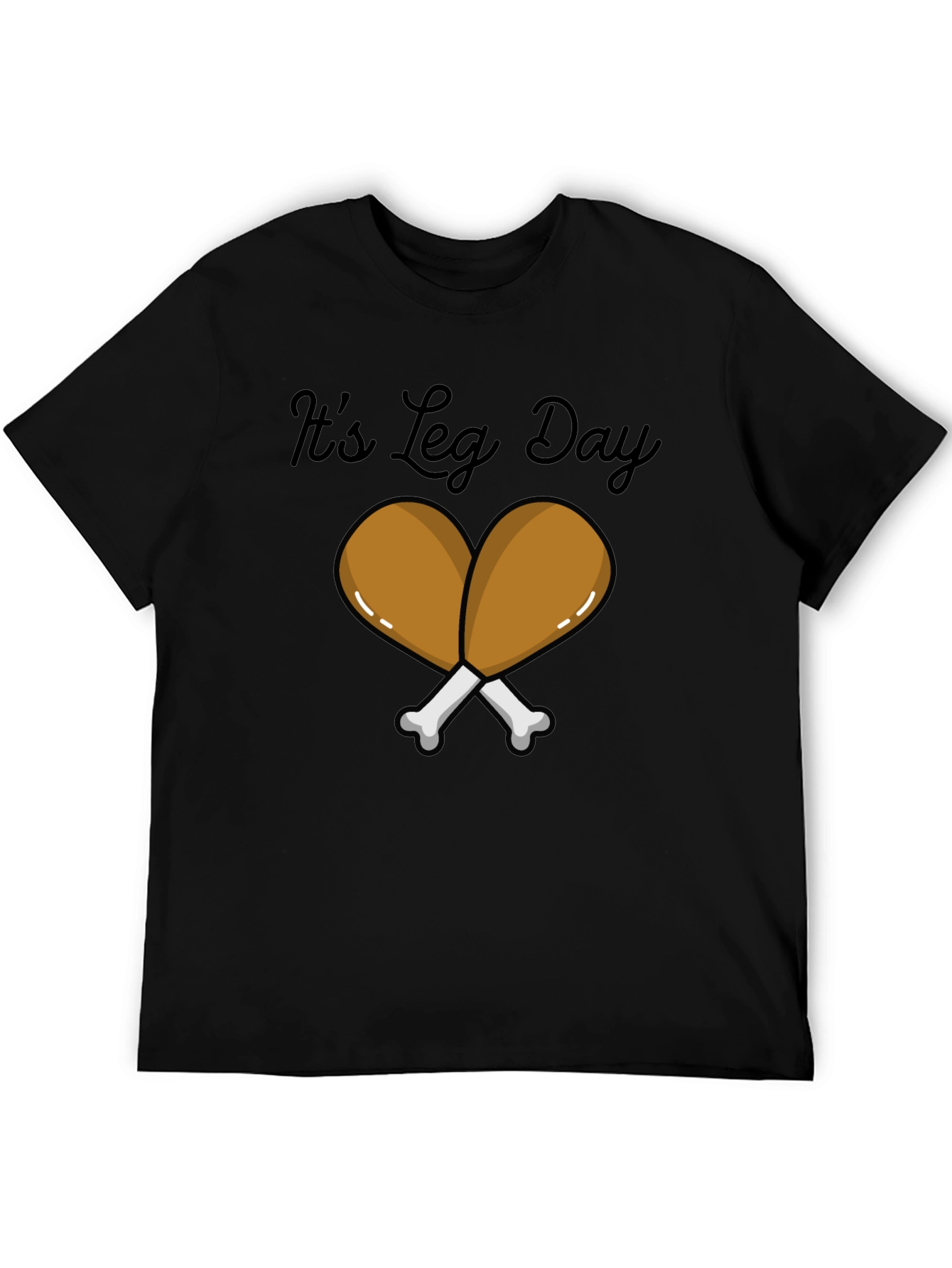 Its Leg Day T-Shirt