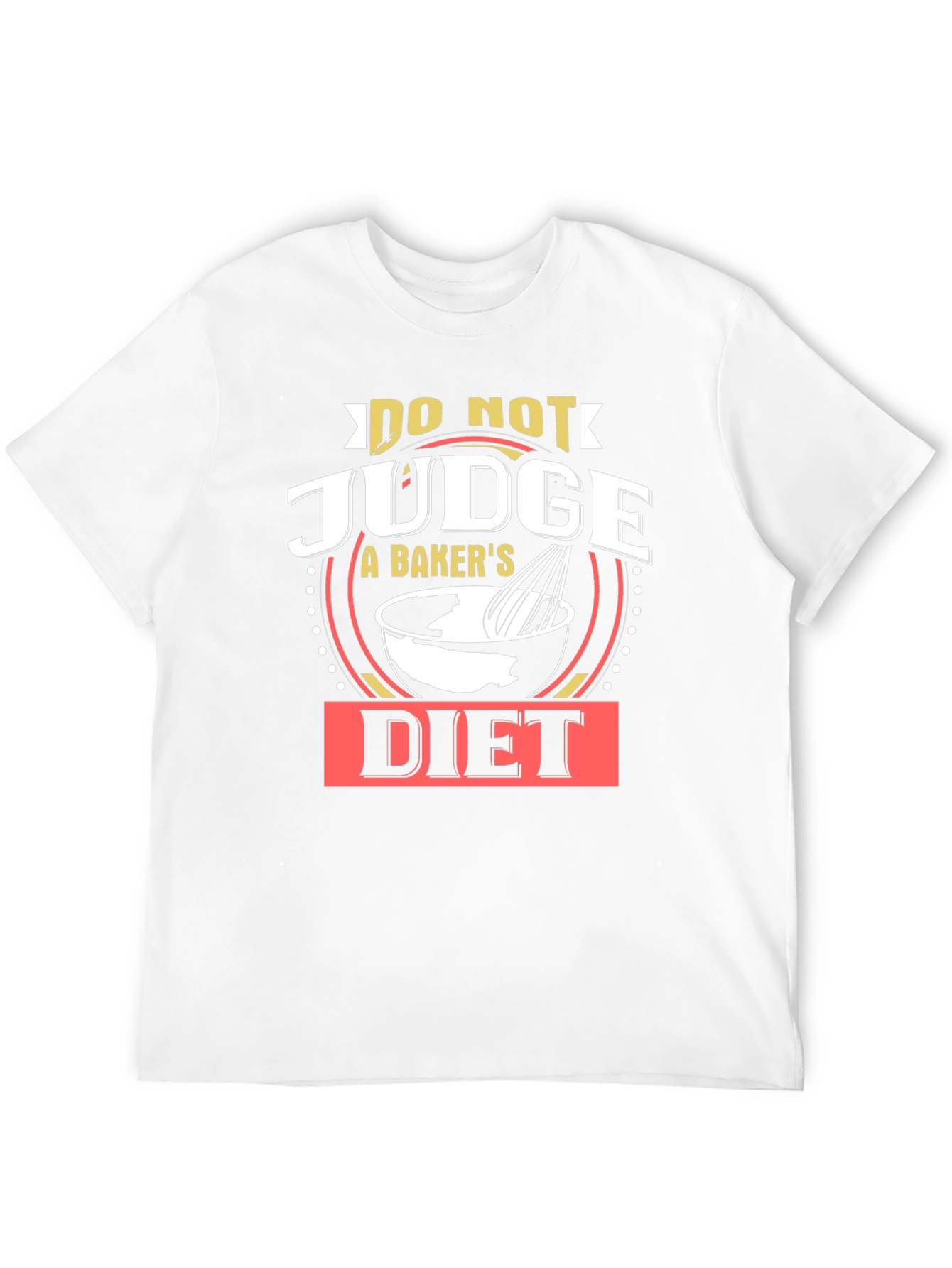 Bakers Diet T-Shirt - Humorous Chef Apparel