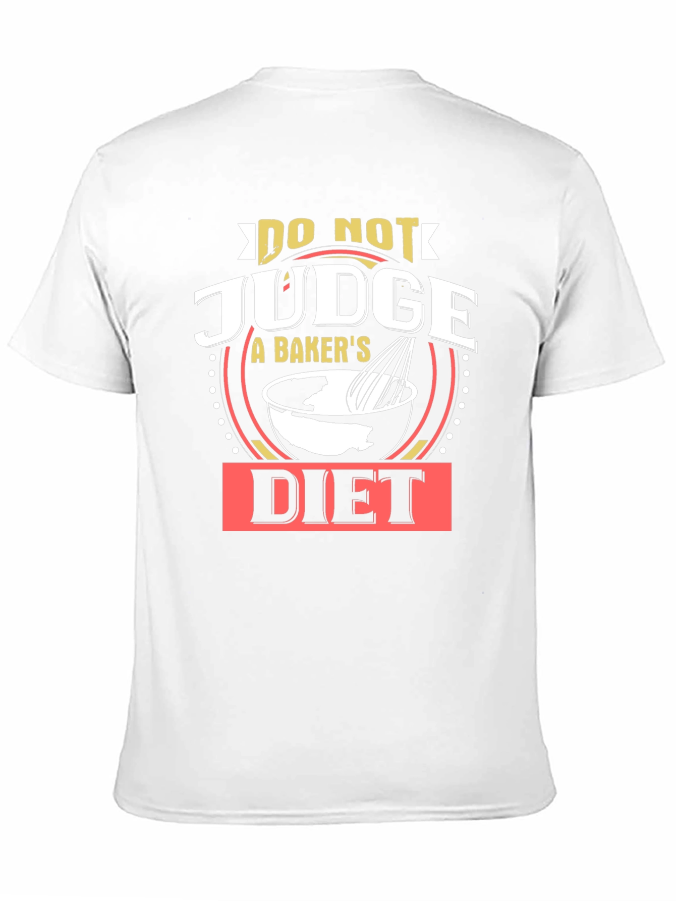 Bakers Diet T-Shirt - Humorous Chef Apparel