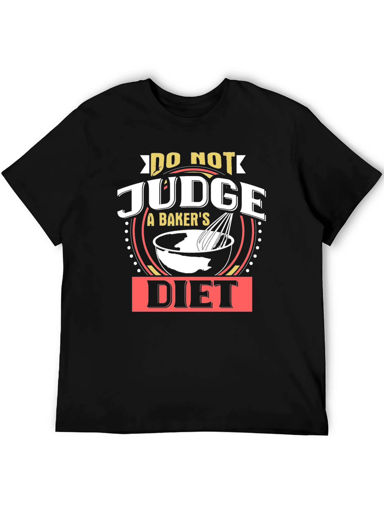 Bakers Diet T-Shirt - Humorous Chef Apparel