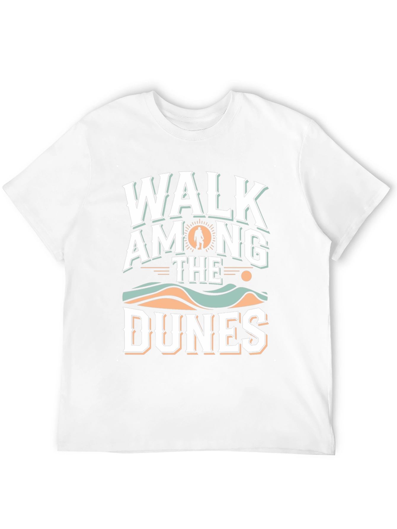 Walk Among the Dunes T-Shirt
