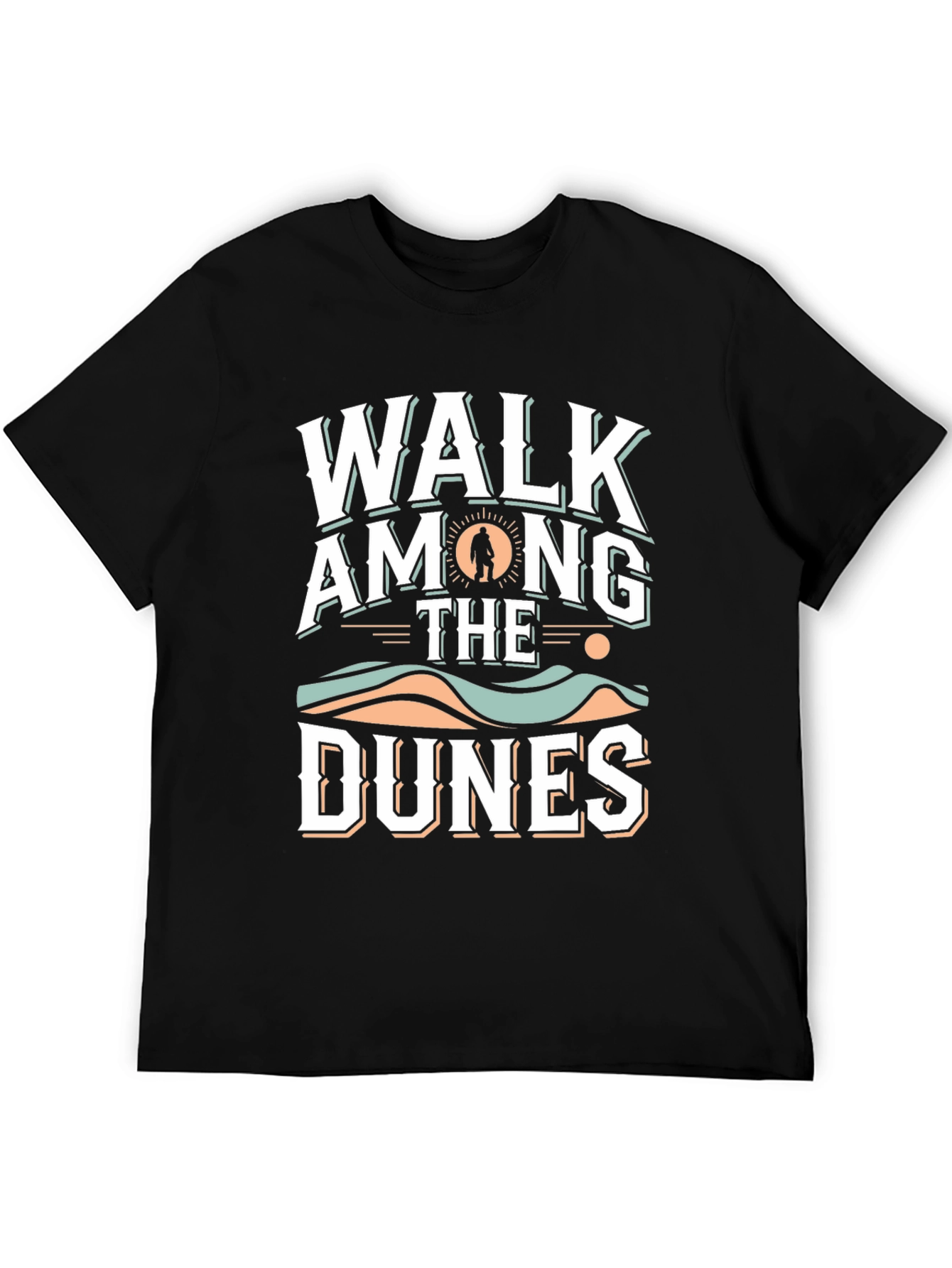 Walk Among the Dunes T-Shirt