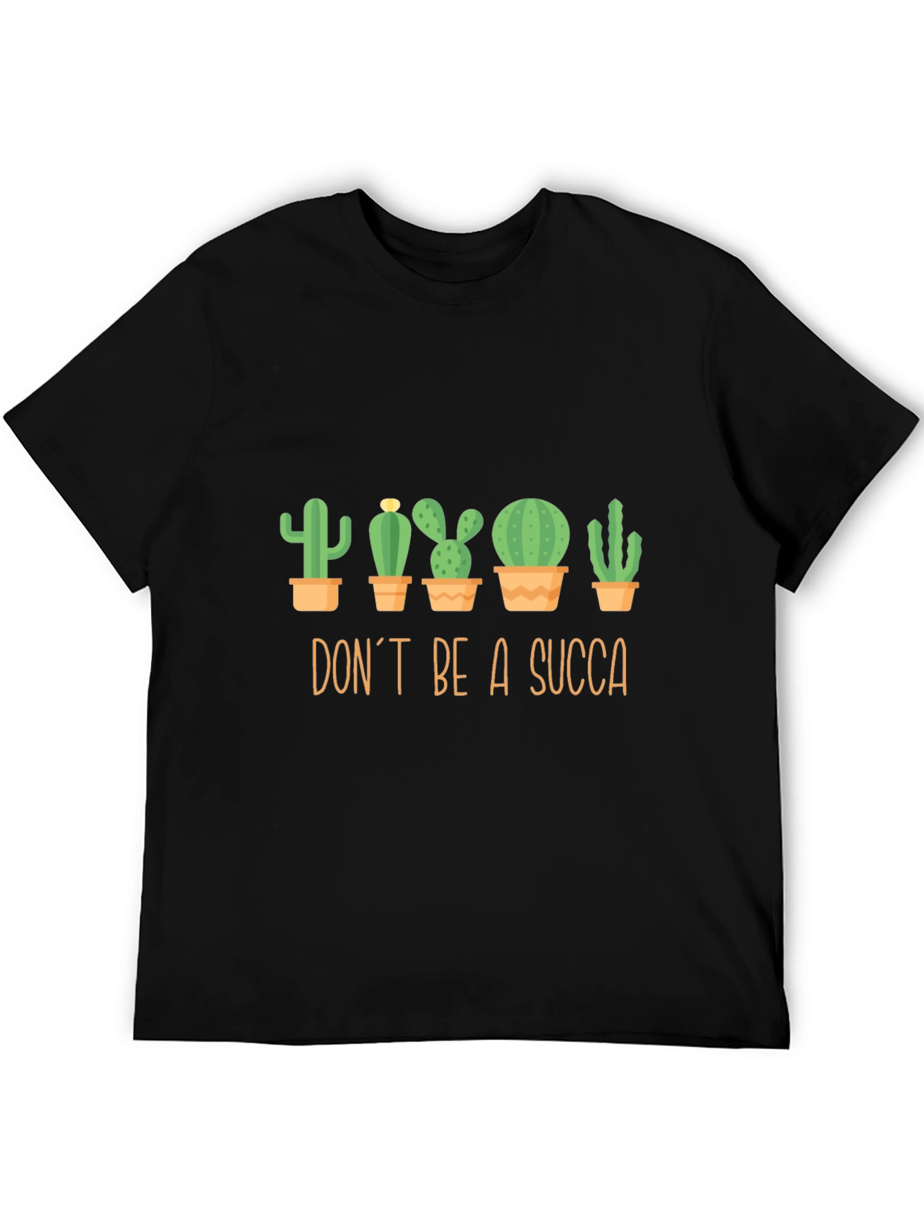Dont Be A Succa Graphic T-Shirt