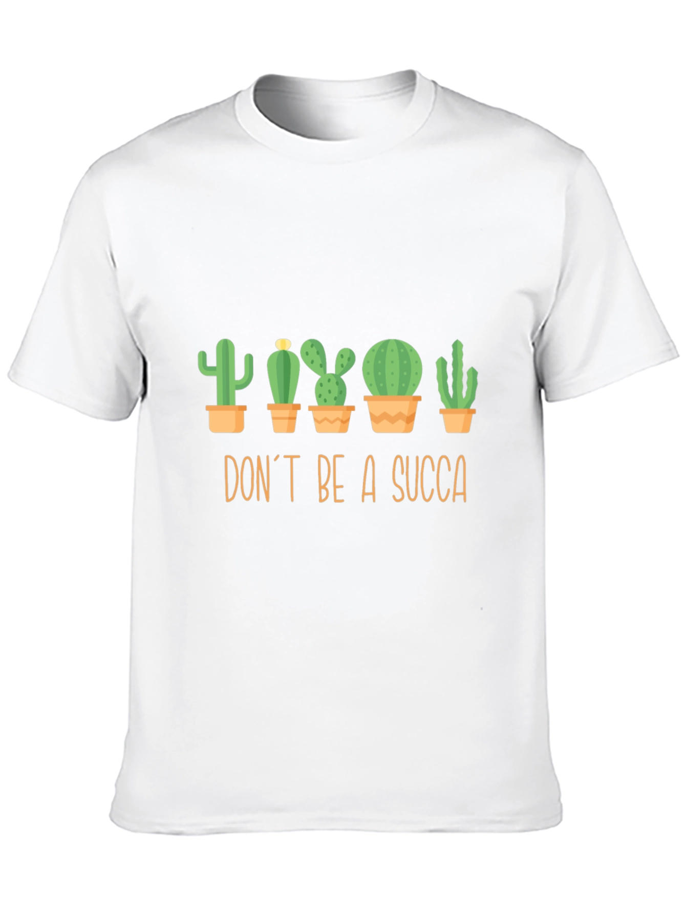 Dont Be A Succa Graphic T-Shirt