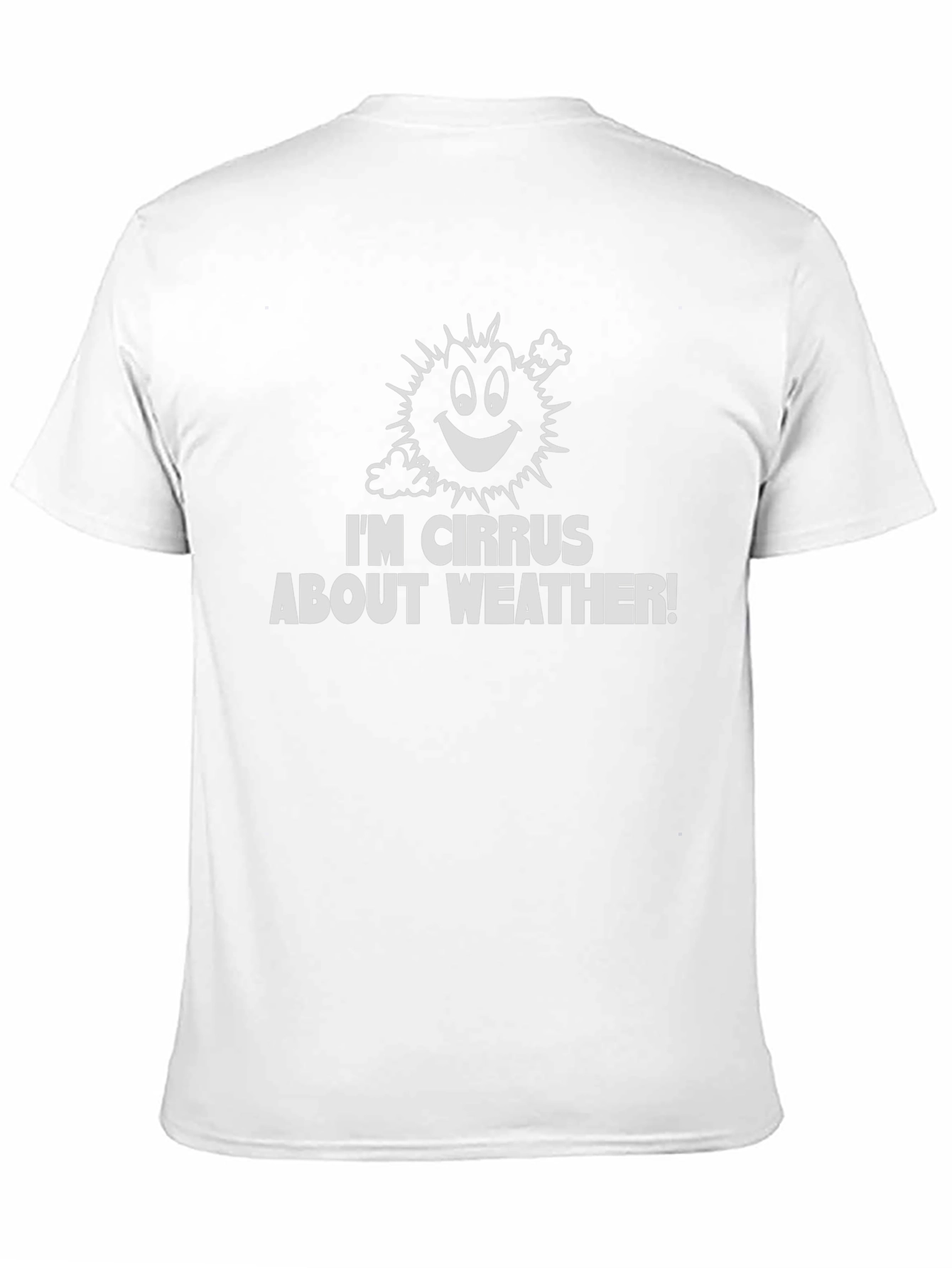Funny Weather T-Shirt: Im Cirrus About Weather!