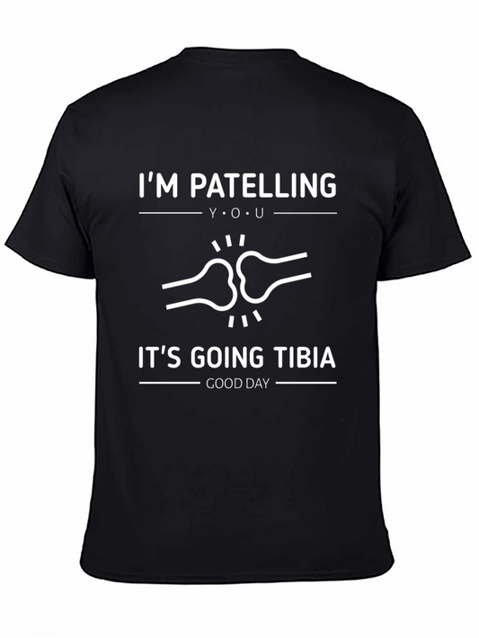 Funny Anatomy Pun T-Shirt - Patella Tibia - Good Day Tee