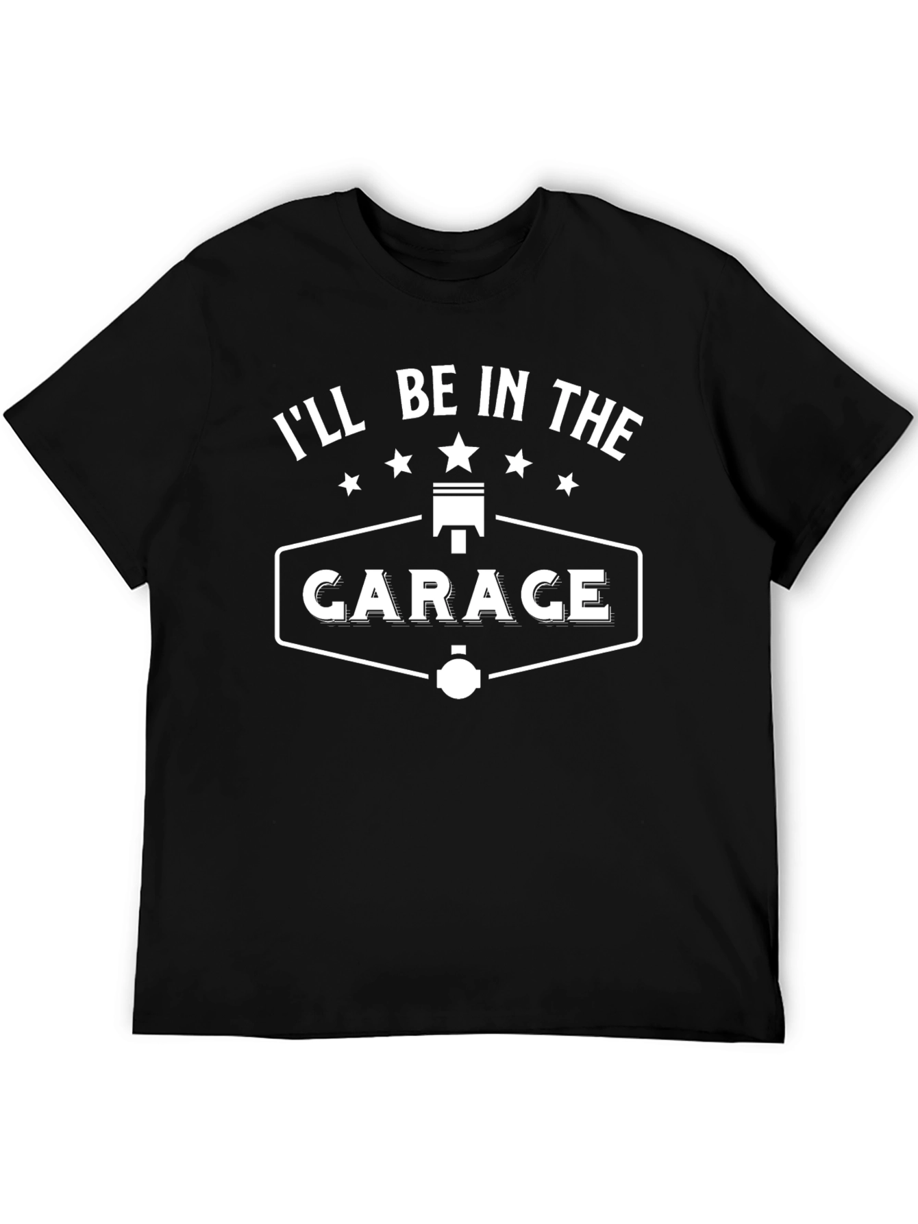 Ill Be In The Garage T-Shirt - Mechanic Gift