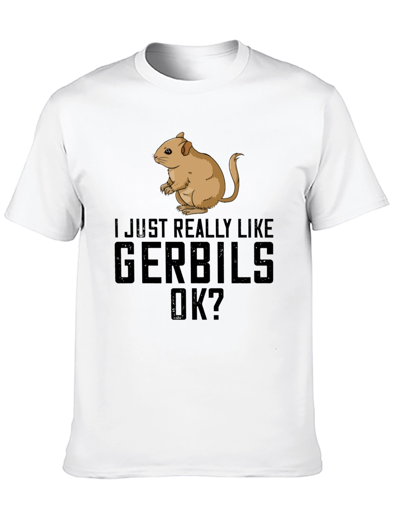Gerbil Lover T-Shirt Funny Pet Rodent Tee