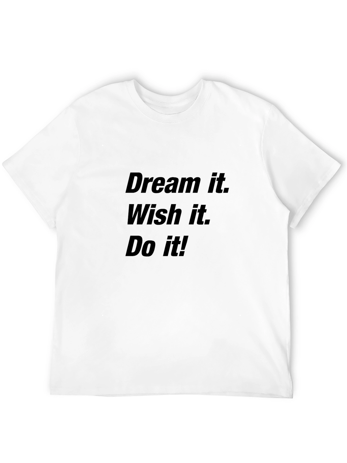 Motivational Black T-Shirt - Dream Wish Do
