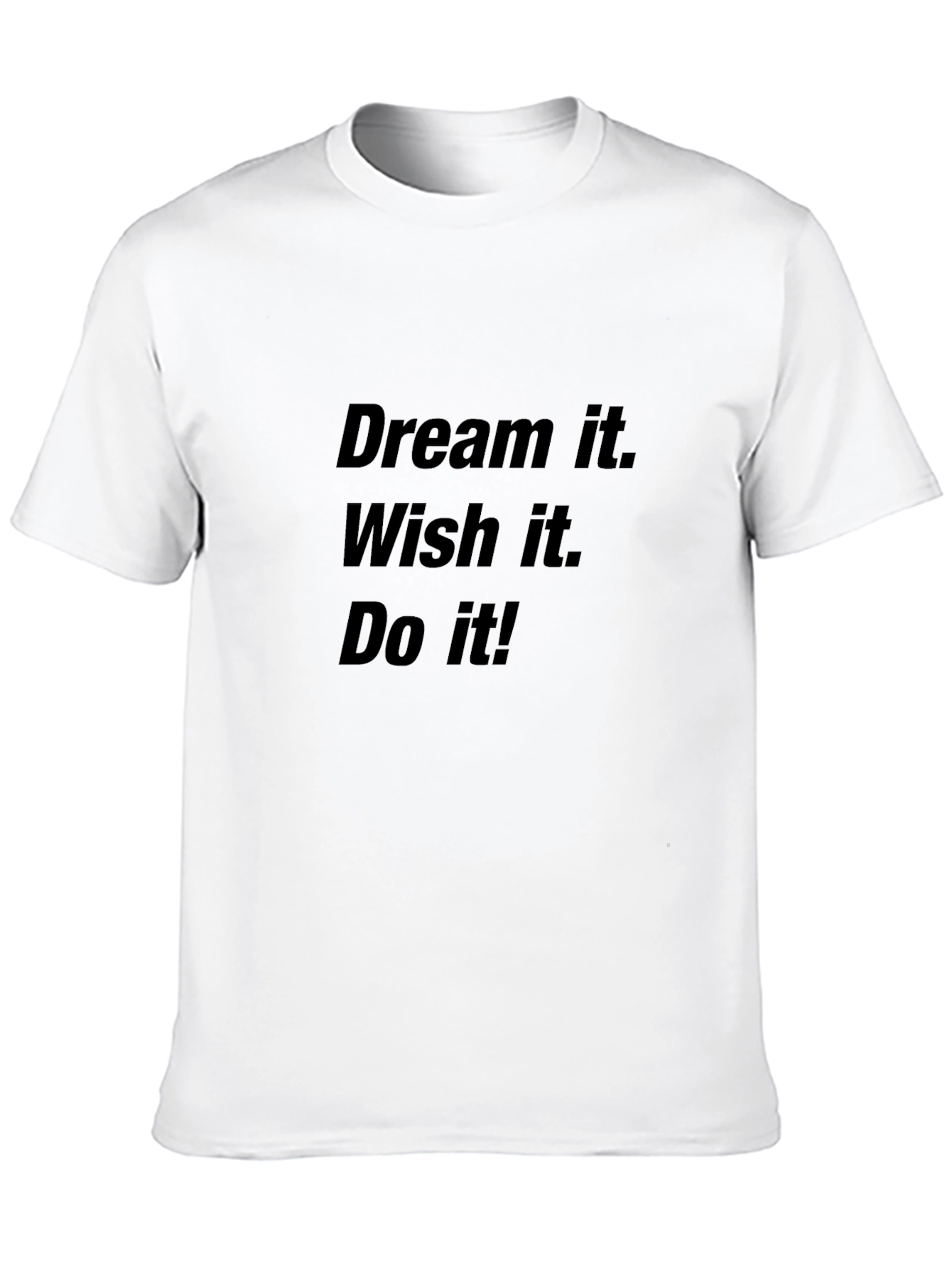 Motivational Black T-Shirt - Dream Wish Do