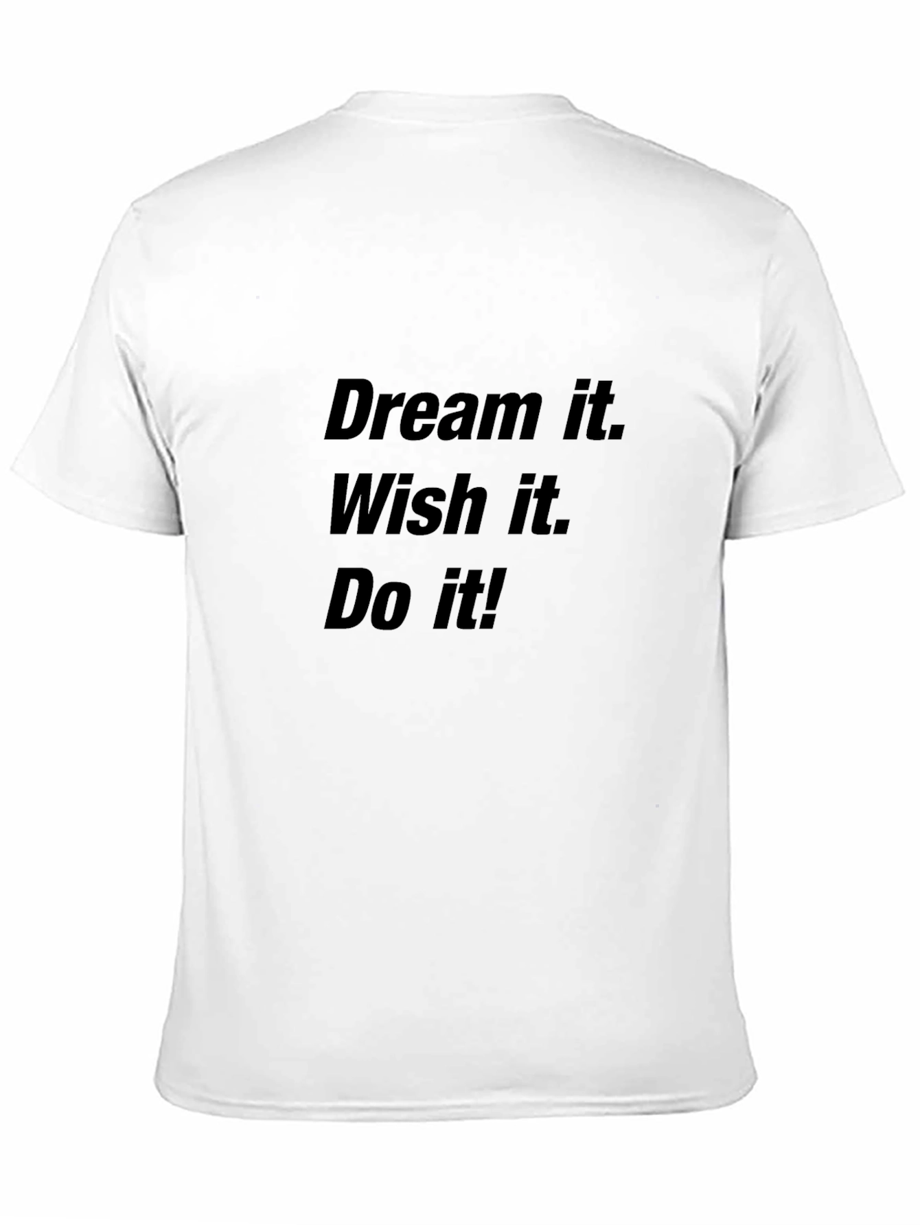 Motivational Black T-Shirt - Dream Wish Do