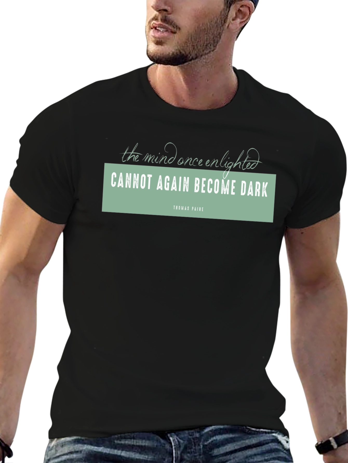 Enlightened Mind T-Shirt - Thomas Paine Quote Graphic Tee