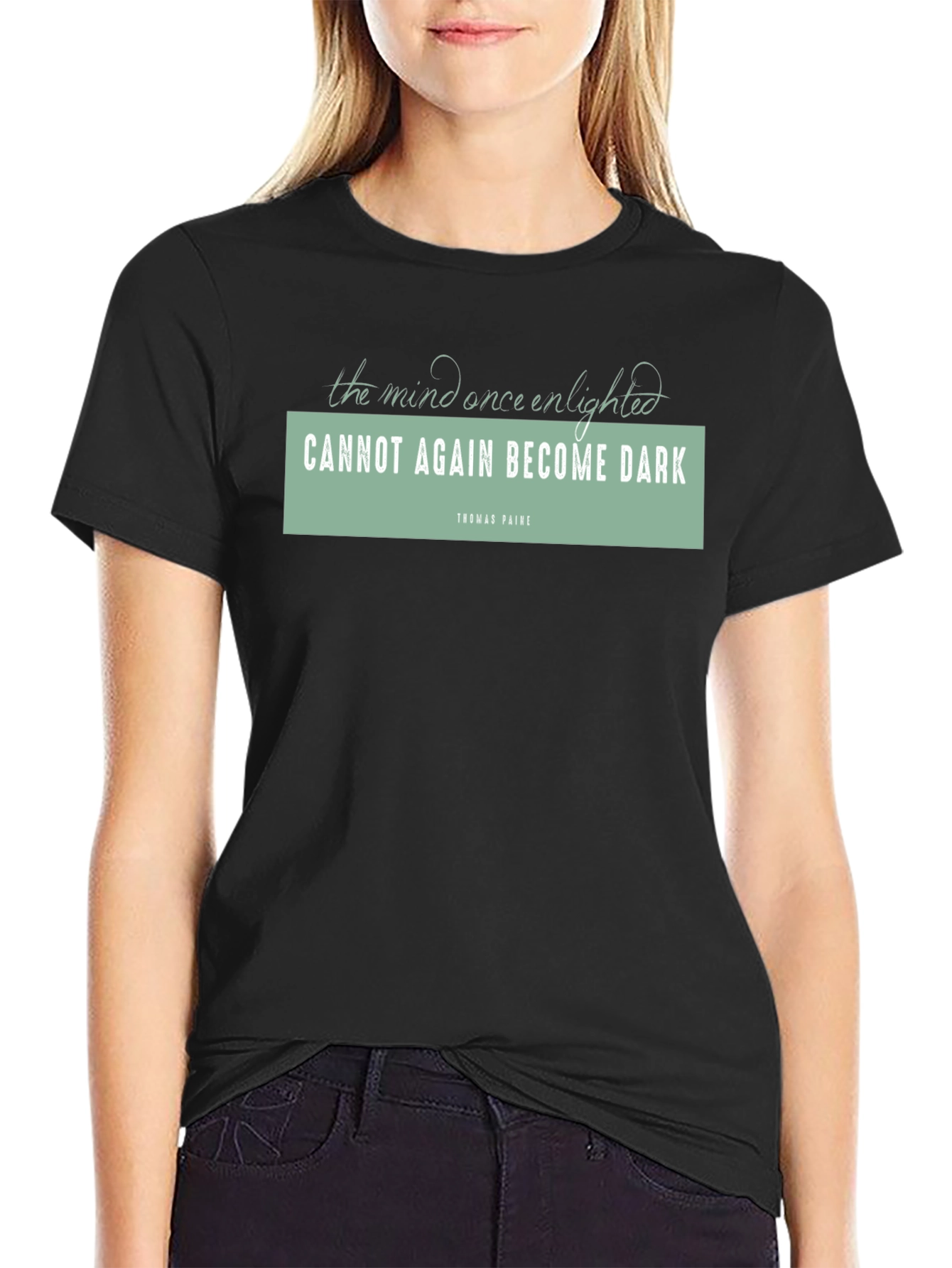 Enlightened Mind T-Shirt - Thomas Paine Quote Graphic Tee