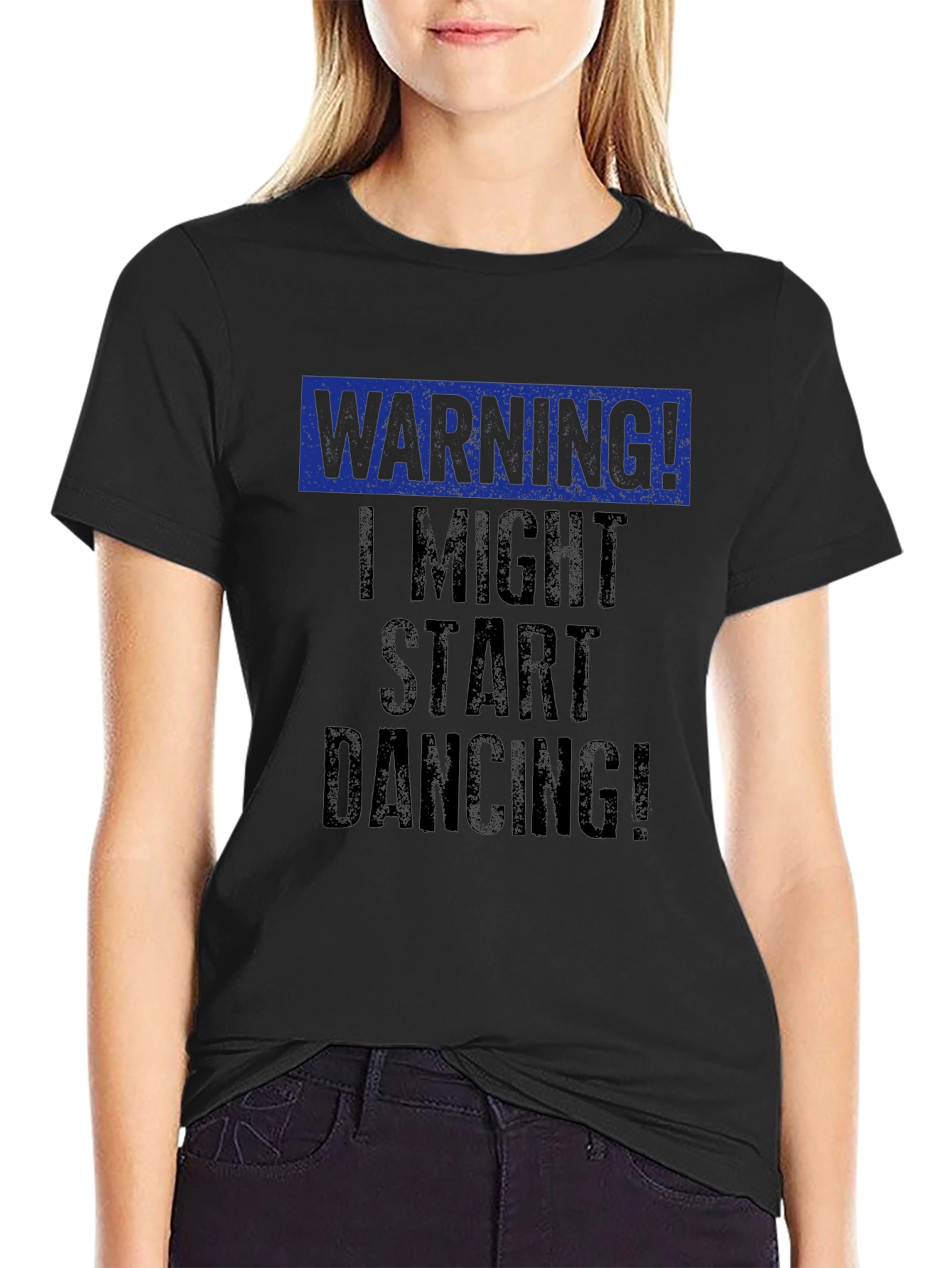 Warning I Might Start Dancing T-Shirt