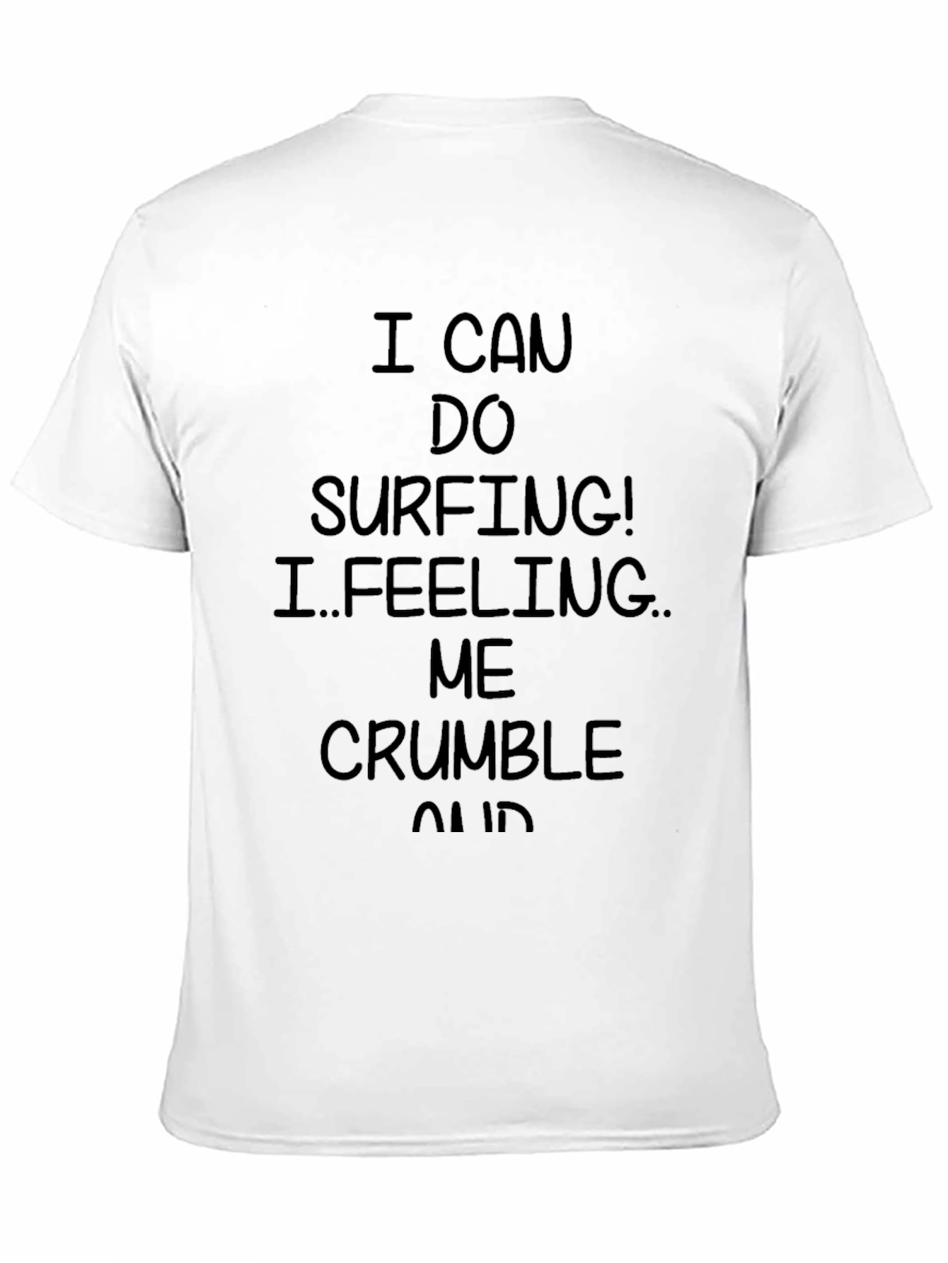 I CAN DO SURFING! Graphic Print T-Shirt