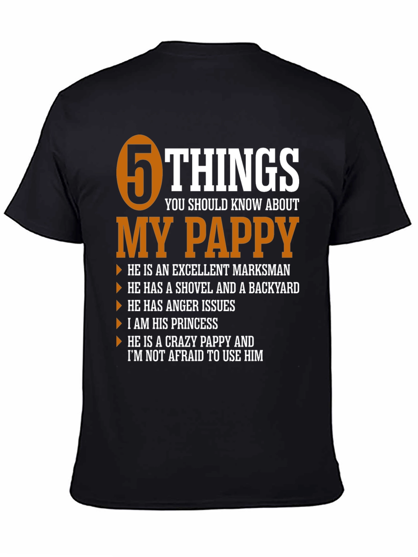 5 Things You Should Know About My Pappy T-Shirt