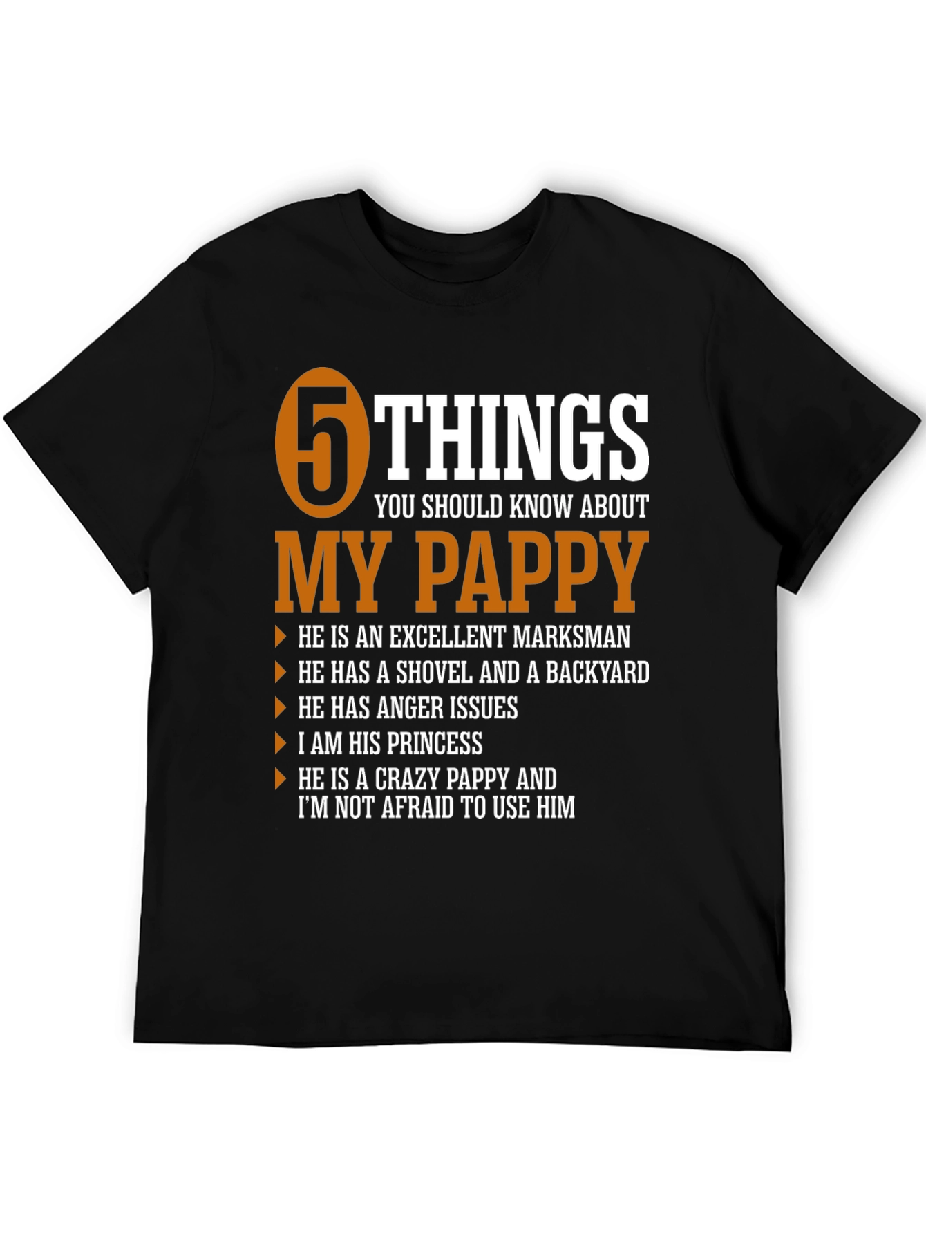 5 Things You Should Know About My Pappy T-Shirt