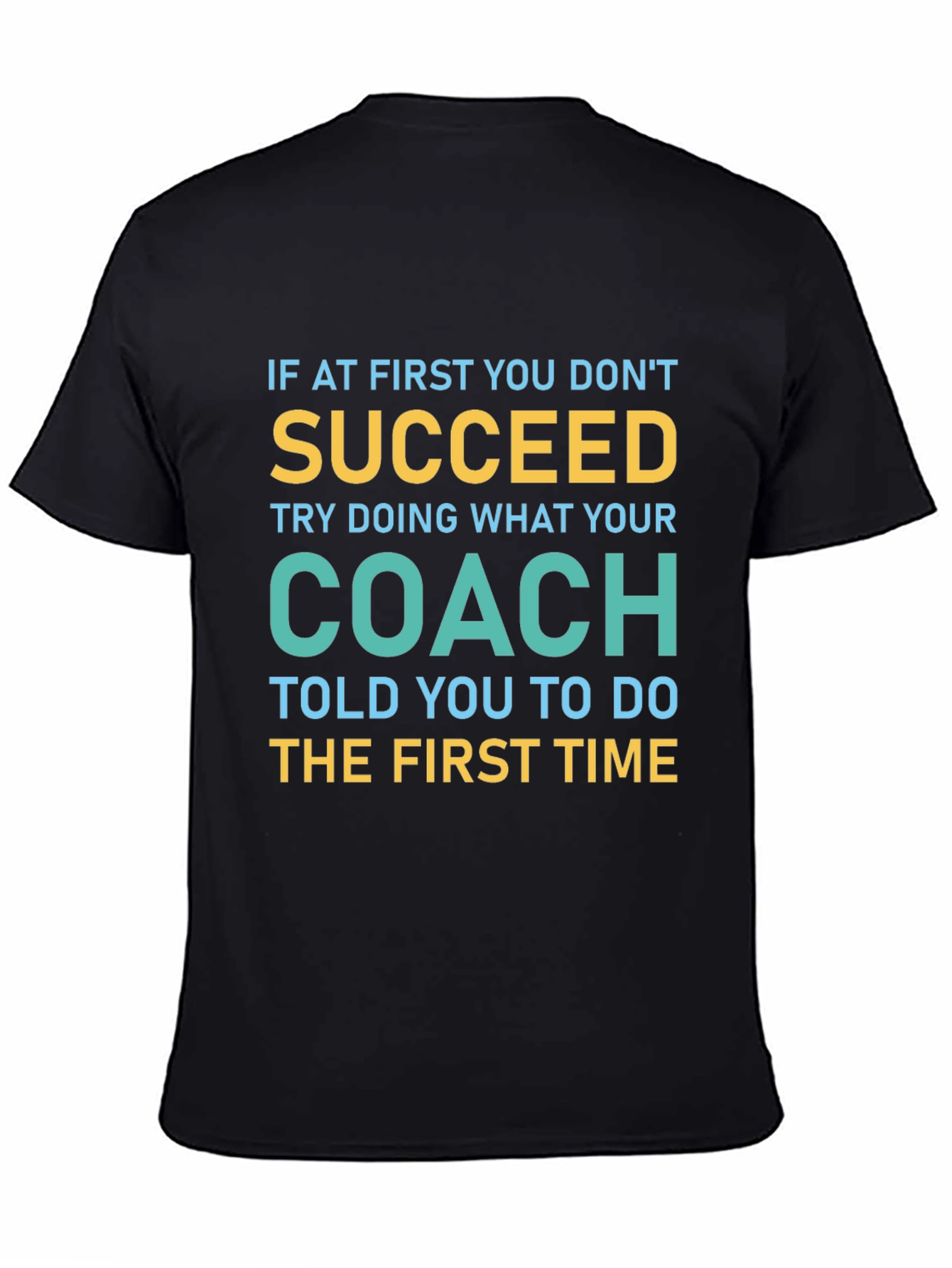 Motivational Coach T-Shirt