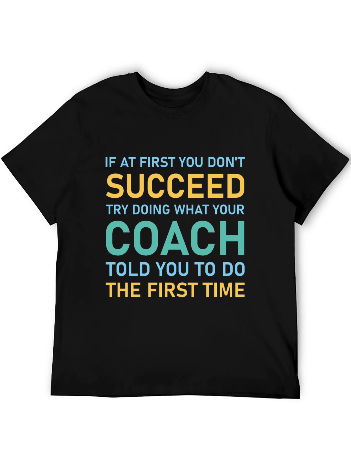 Motivational Coach T-Shirt