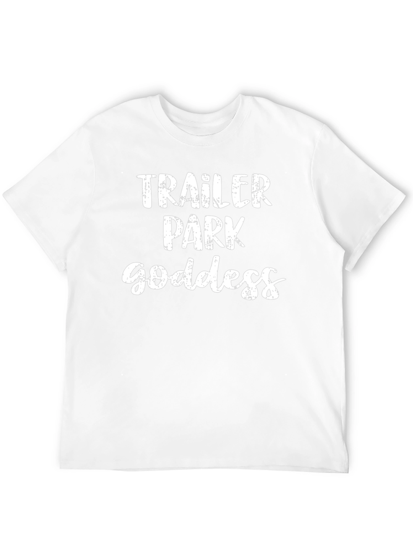 Trailer Park Goddess Graphic Tee