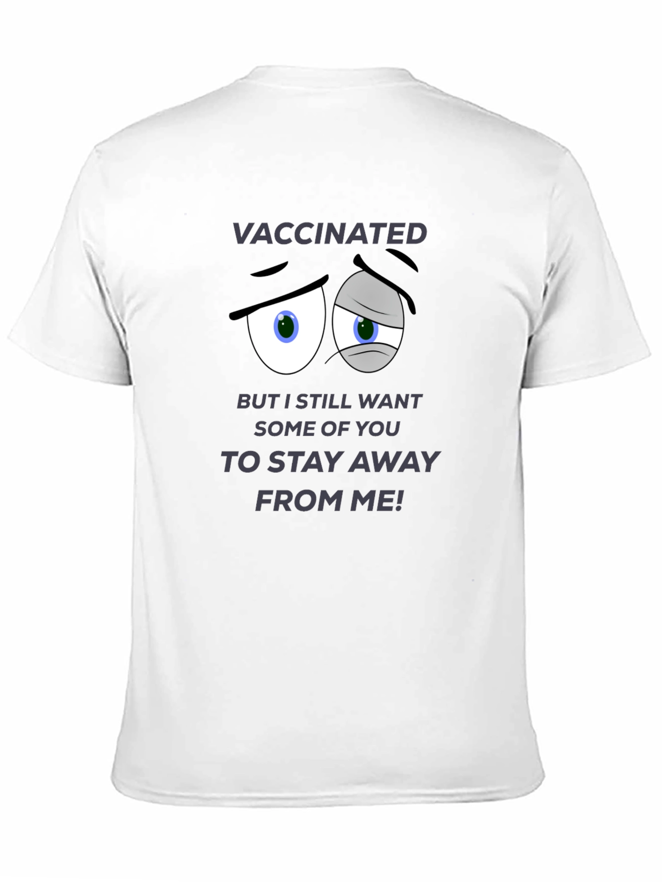 Vaccinated Graphic Tee - Stay Away Humor T-Shirt