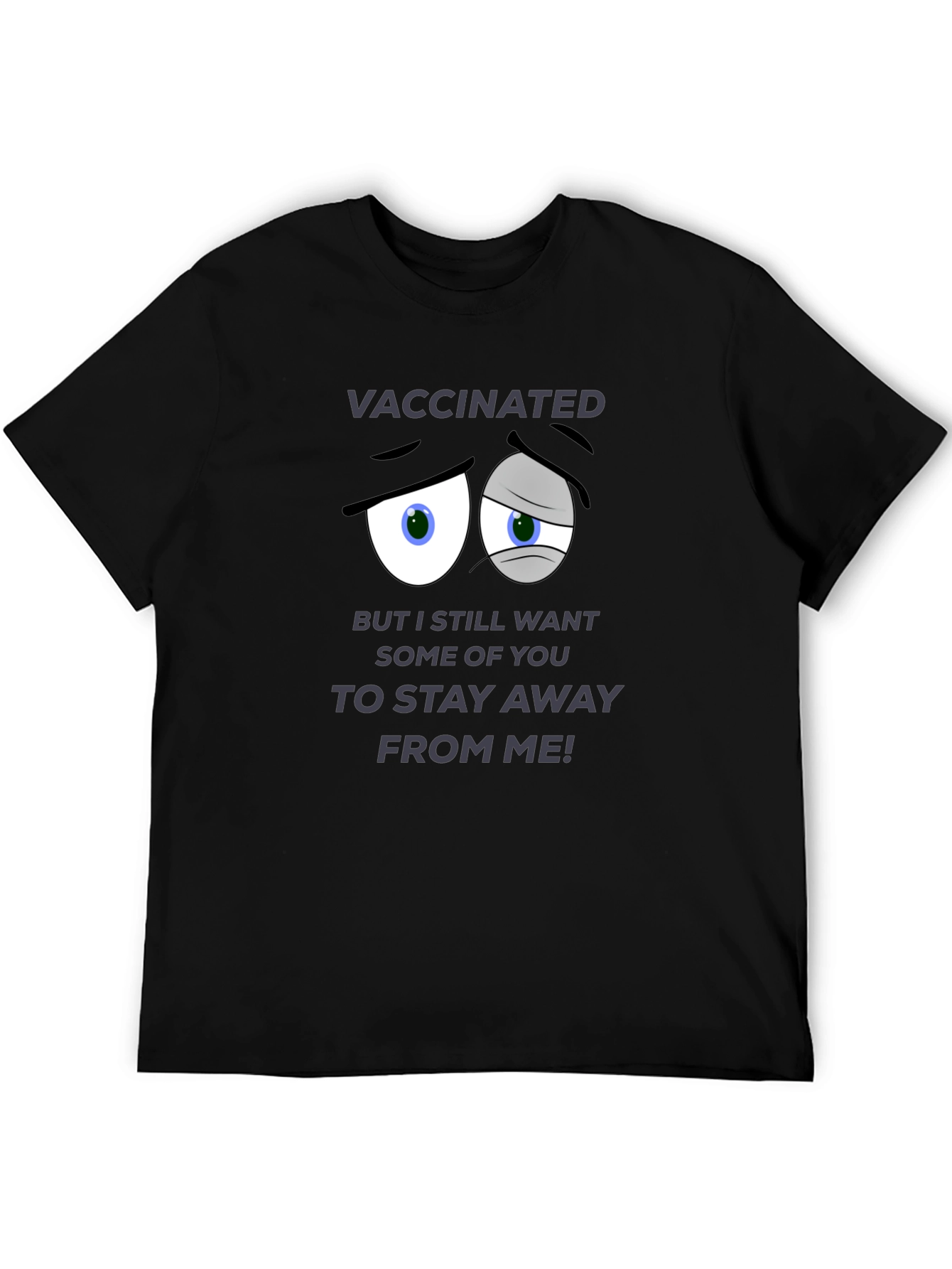 Vaccinated Graphic Tee - Stay Away Humor T-Shirt