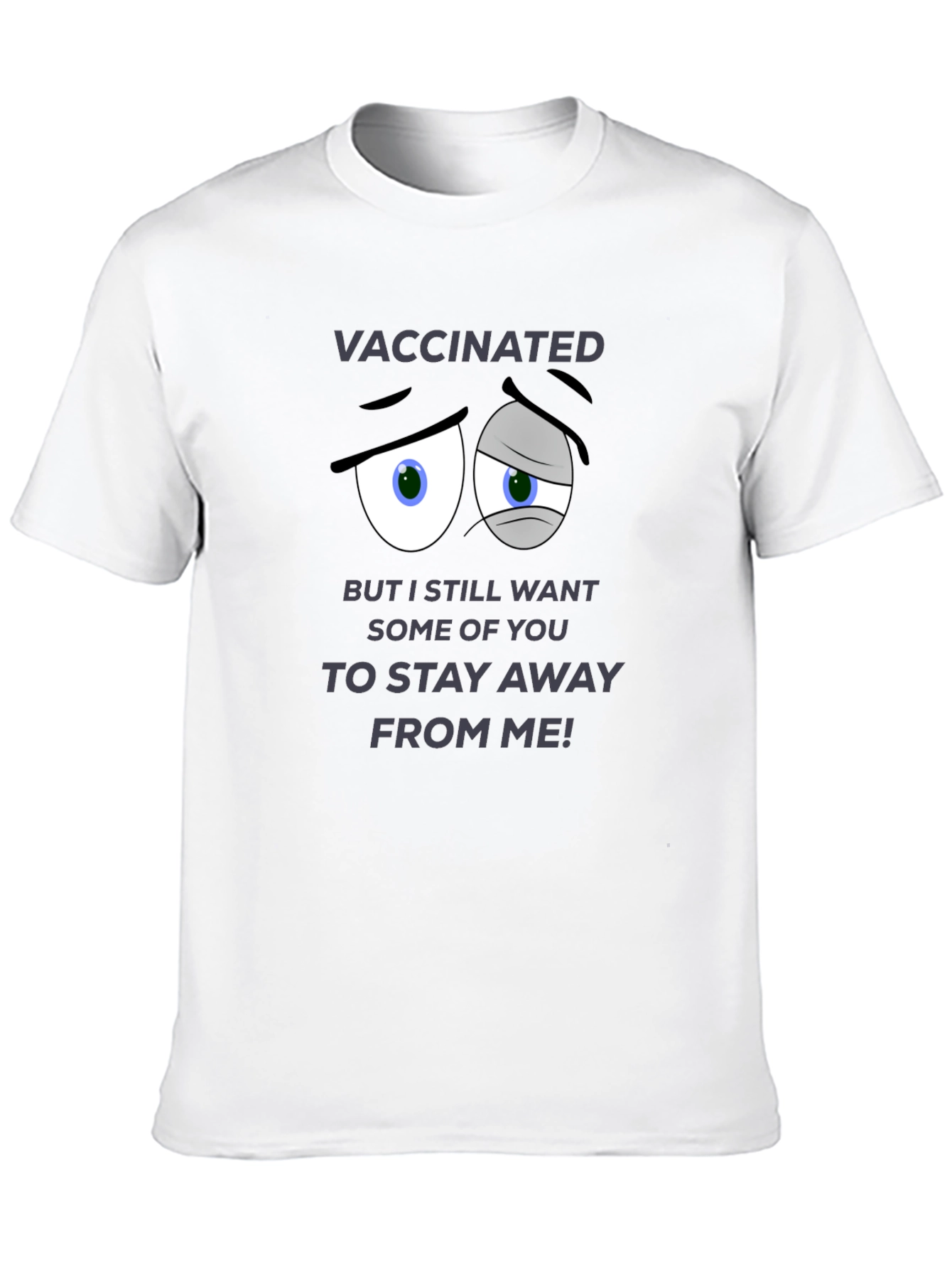 Vaccinated Graphic Tee - Stay Away Humor T-Shirt