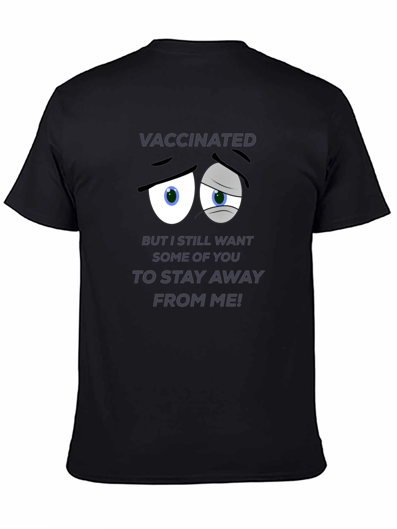 Vaccinated Graphic Tee - Stay Away Humor T-Shirt