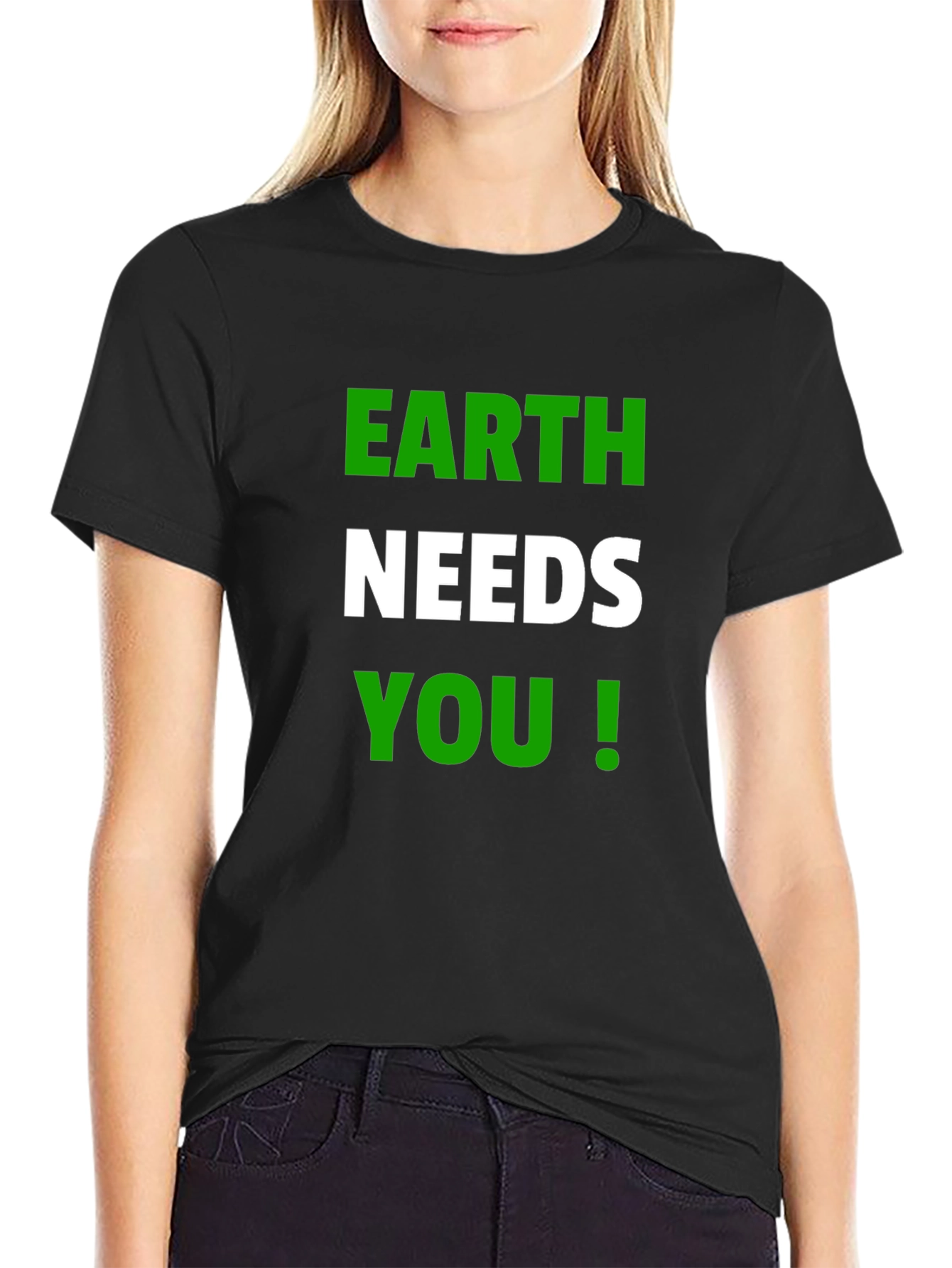 Earth Needs You T-Shirt
