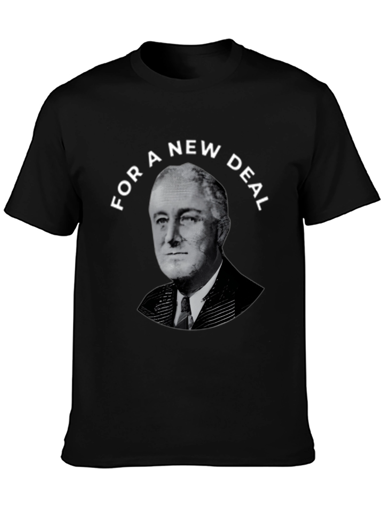 FDR New Deal T-Shirt - Political Statement Tee