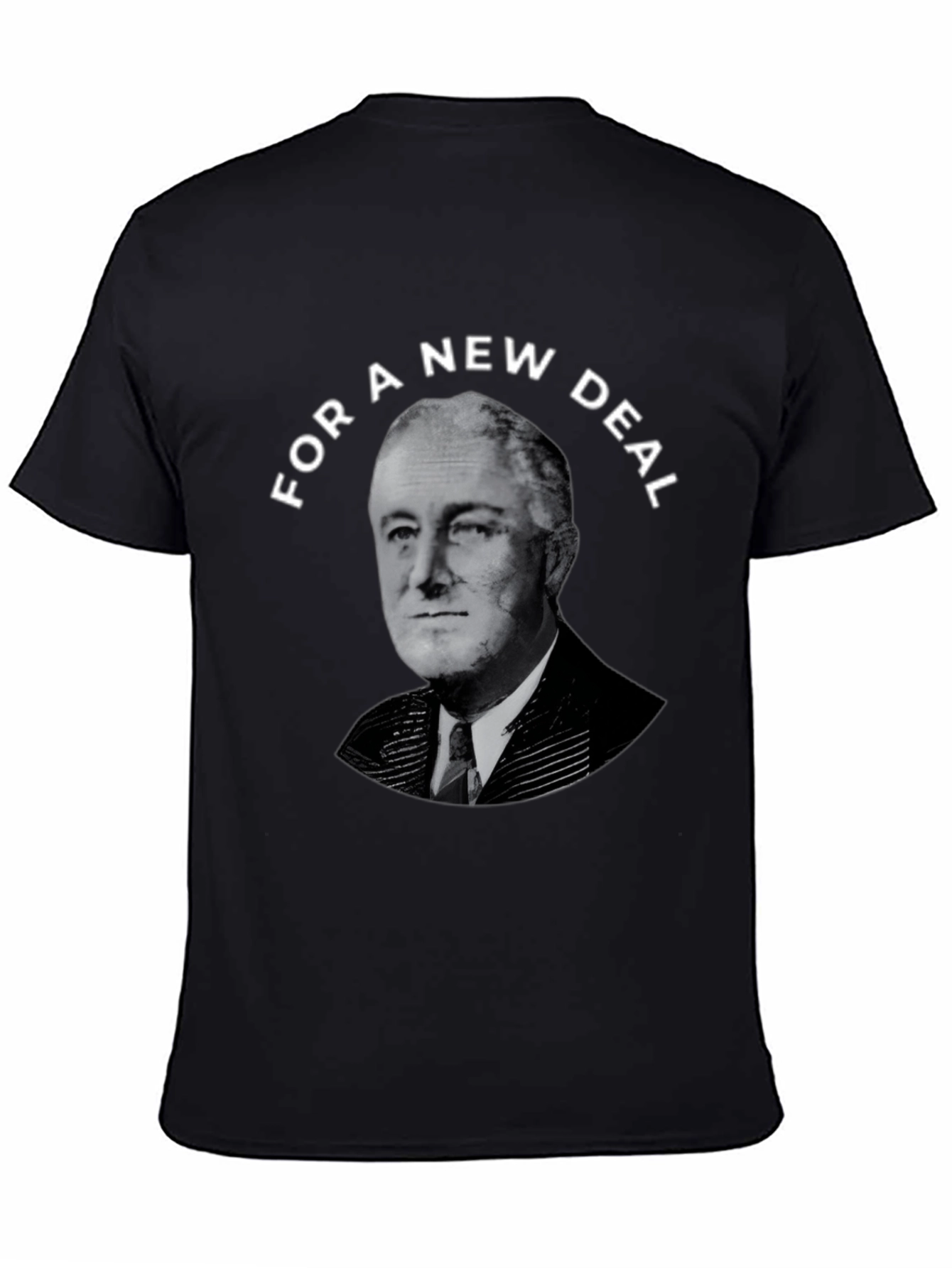 FDR New Deal T-Shirt - Political Statement Tee