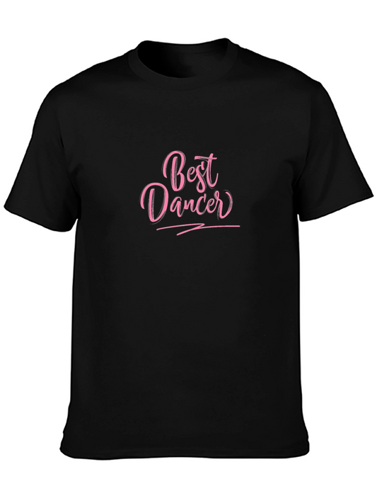 Best Dancer T-Shirt - Soft Cotton Crew Neck Tee