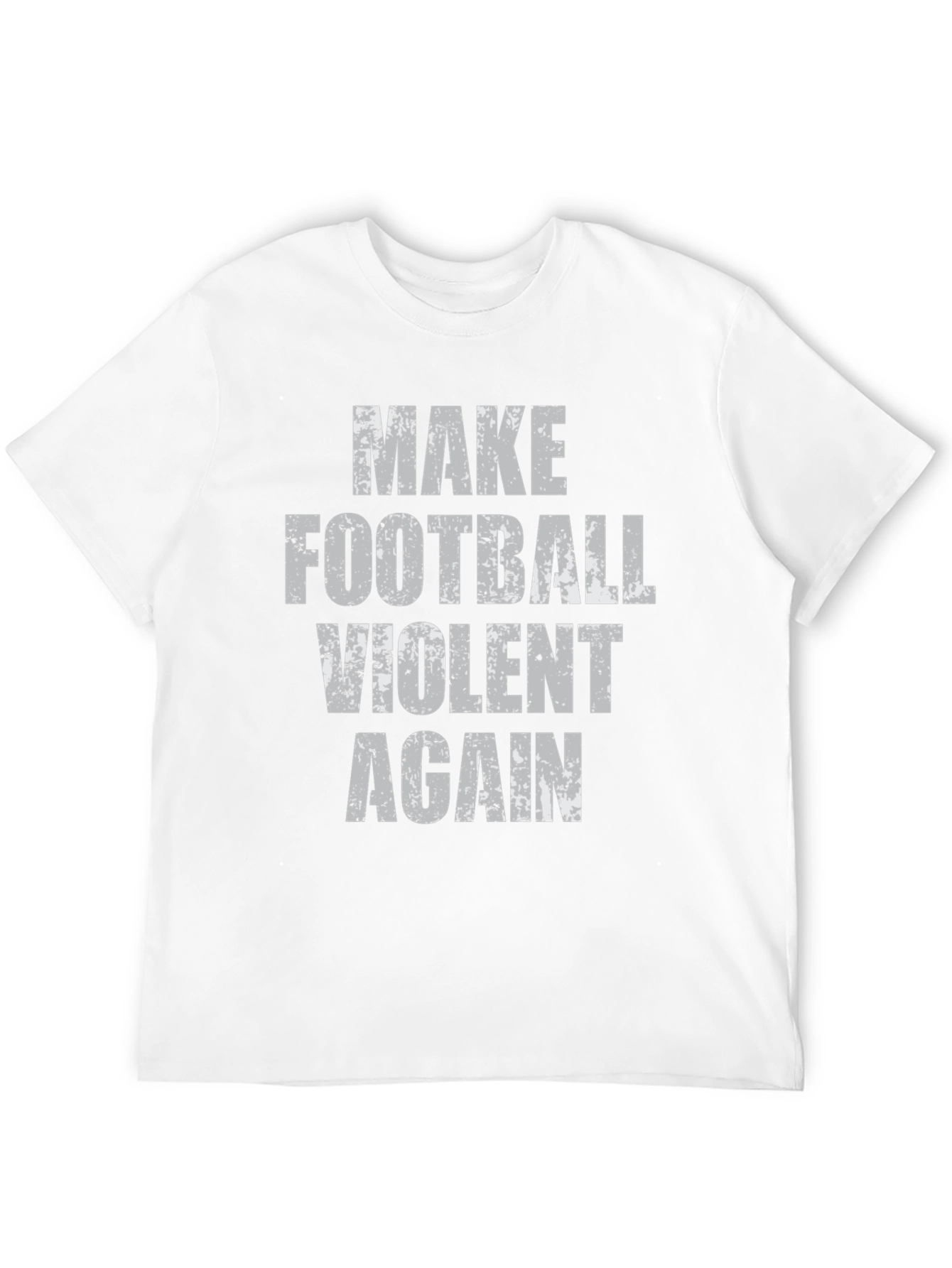 Make Football Violent Again Graphic T-Shirt