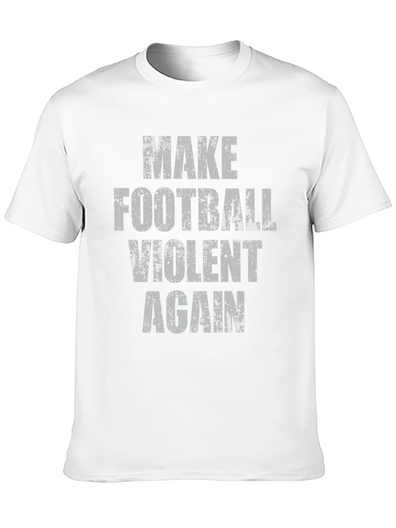 Make Football Violent Again Graphic T-Shirt
