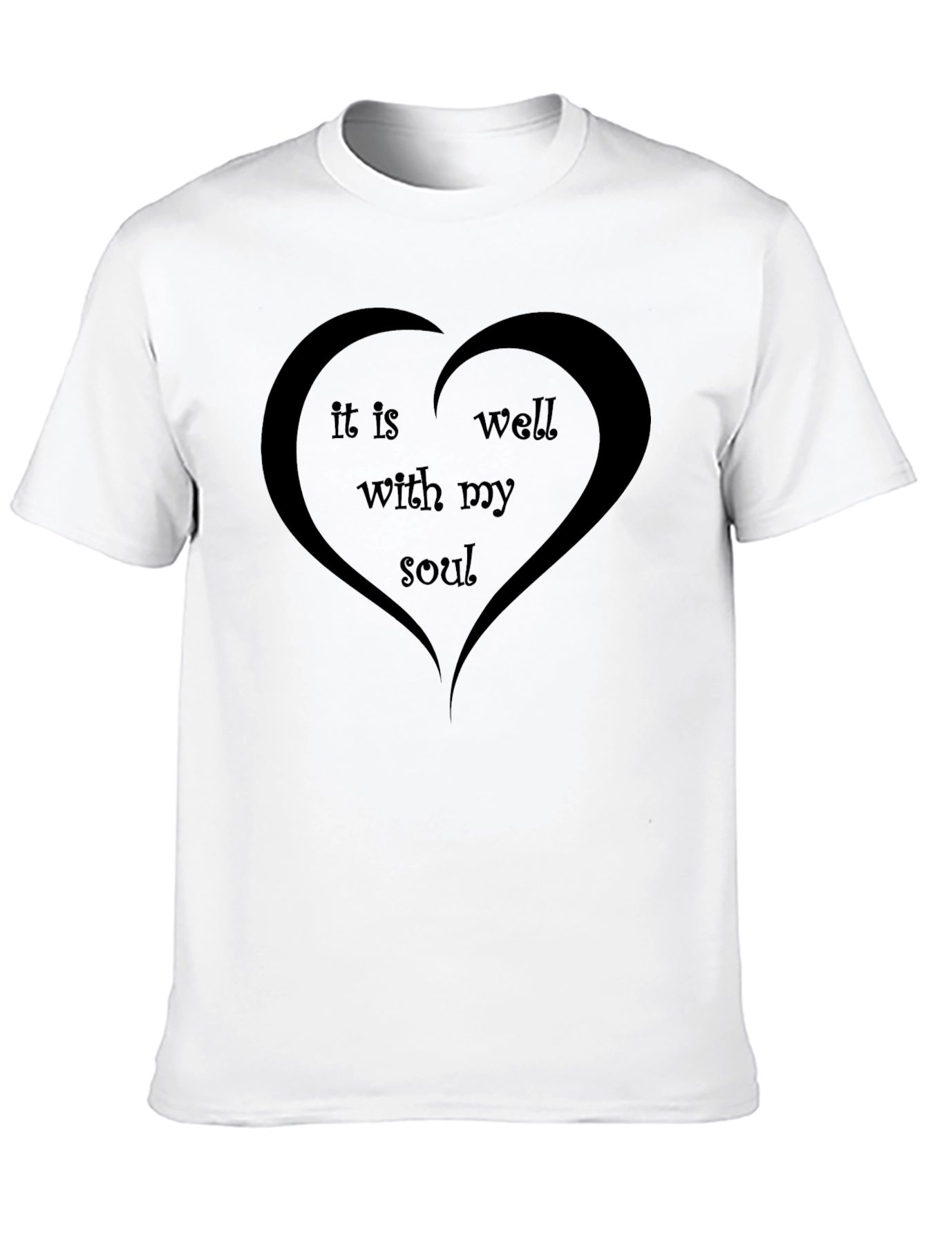 It Is Well With My Soul Heart T-Shirt