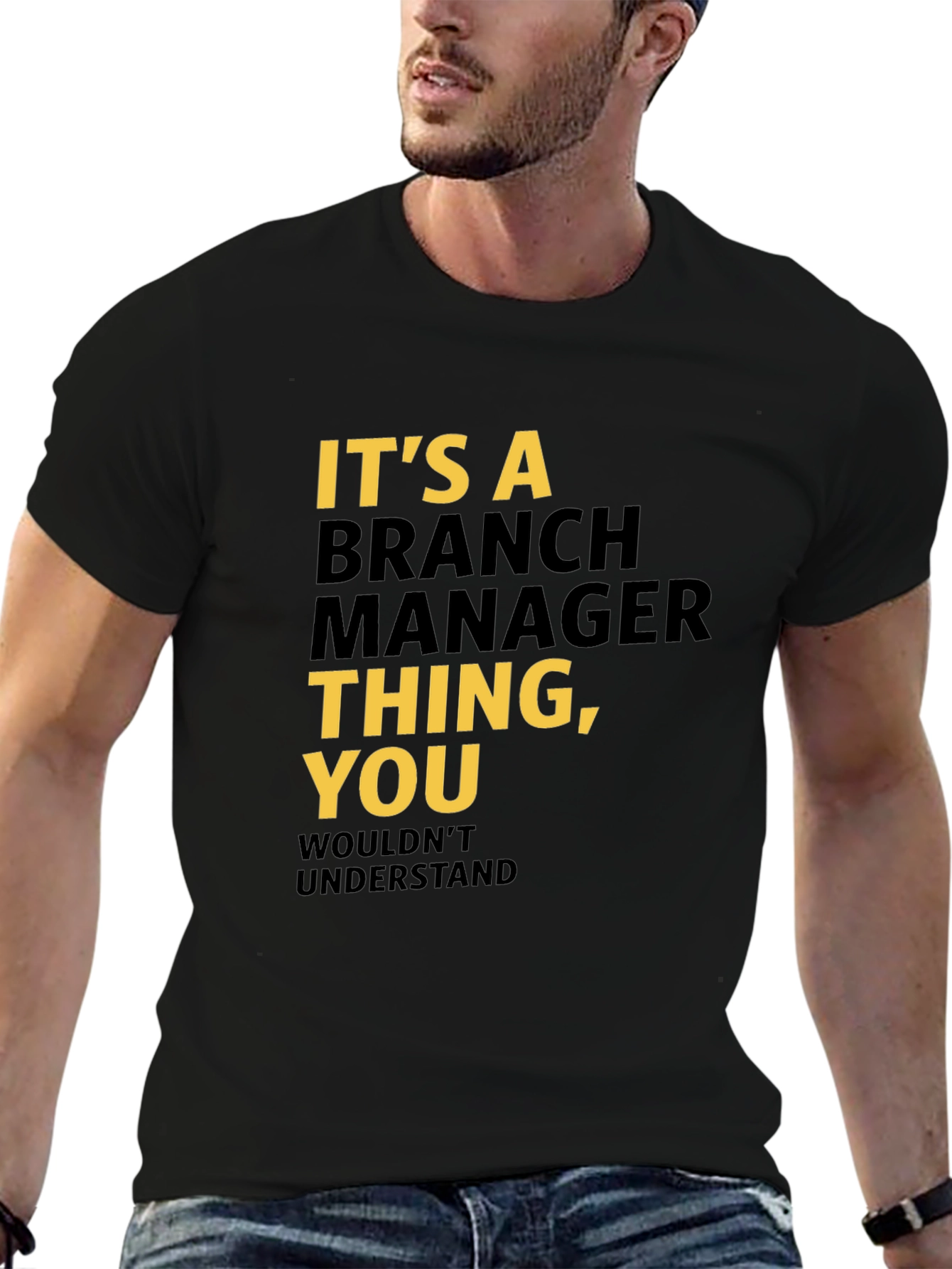 Its a Branch Manager Thing - Graphic Tee