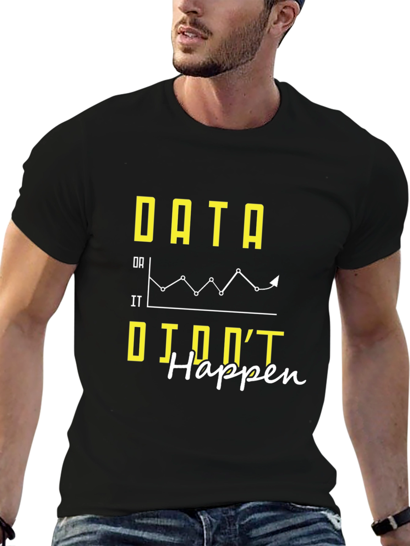 Data If It Didnt Happen Graphic Tee