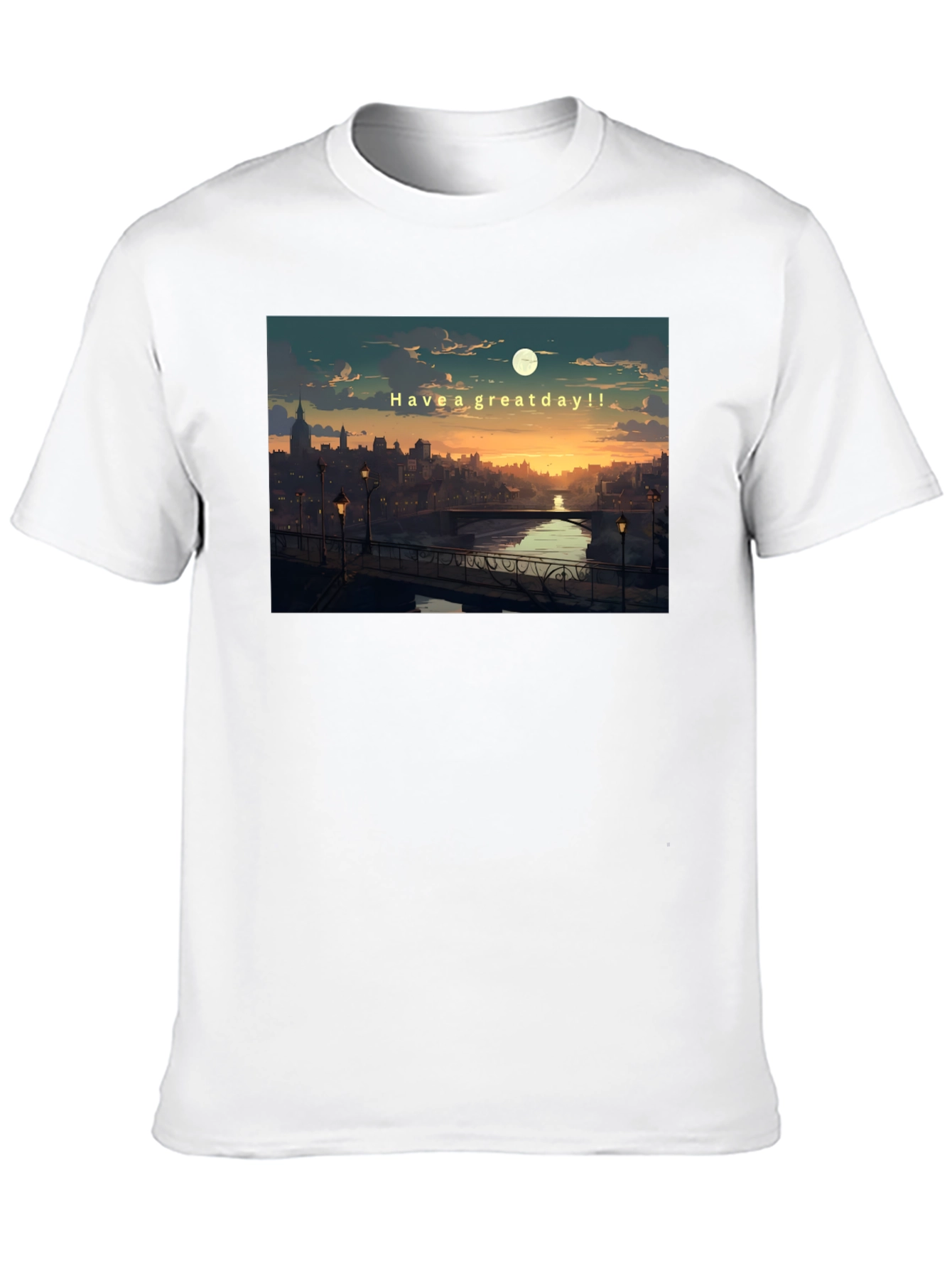 Scenic Cityscape T-Shirt - Have a Great Day Tee