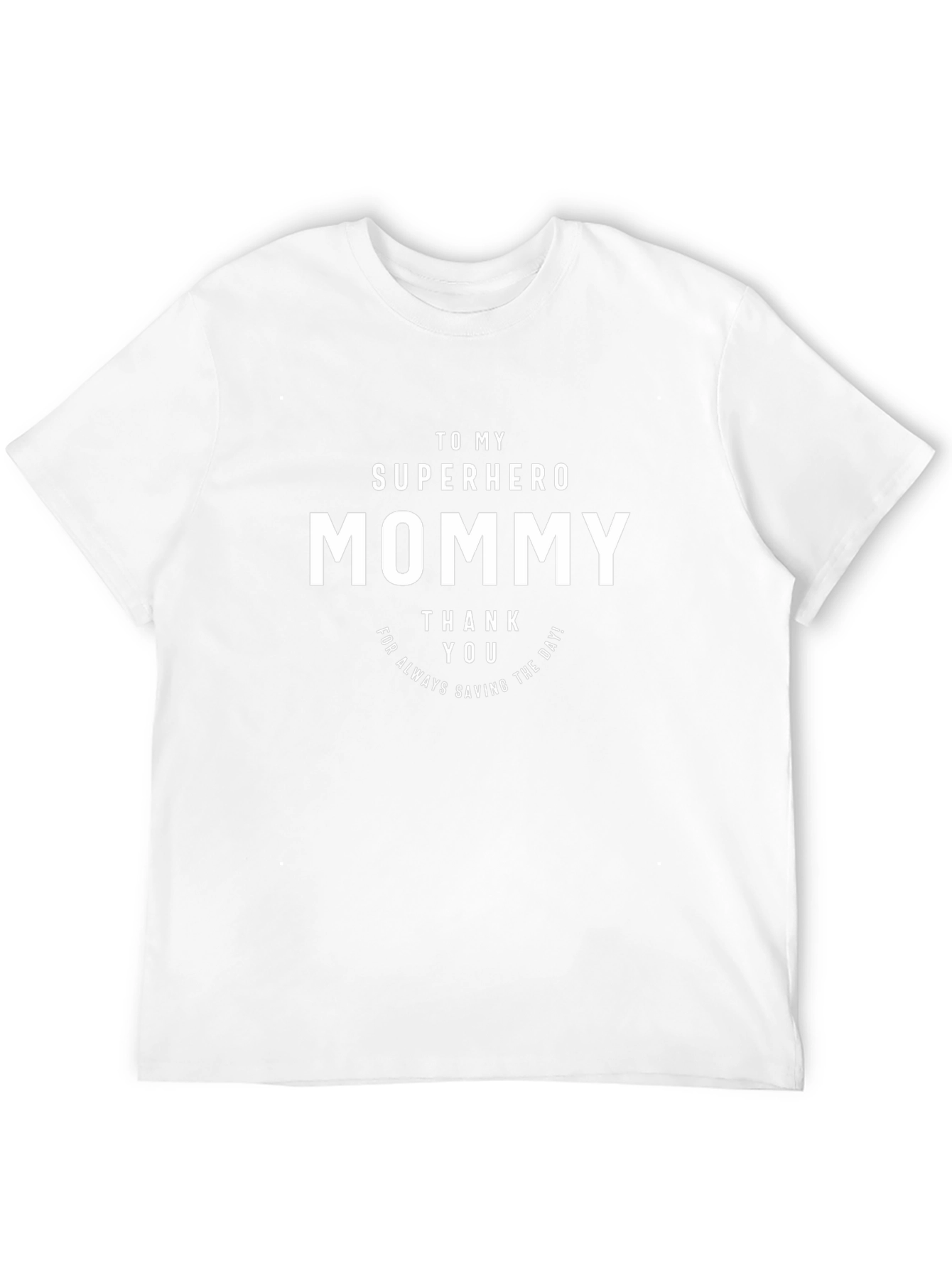 Superhero Mommy T-Shirt - Thank You Gift