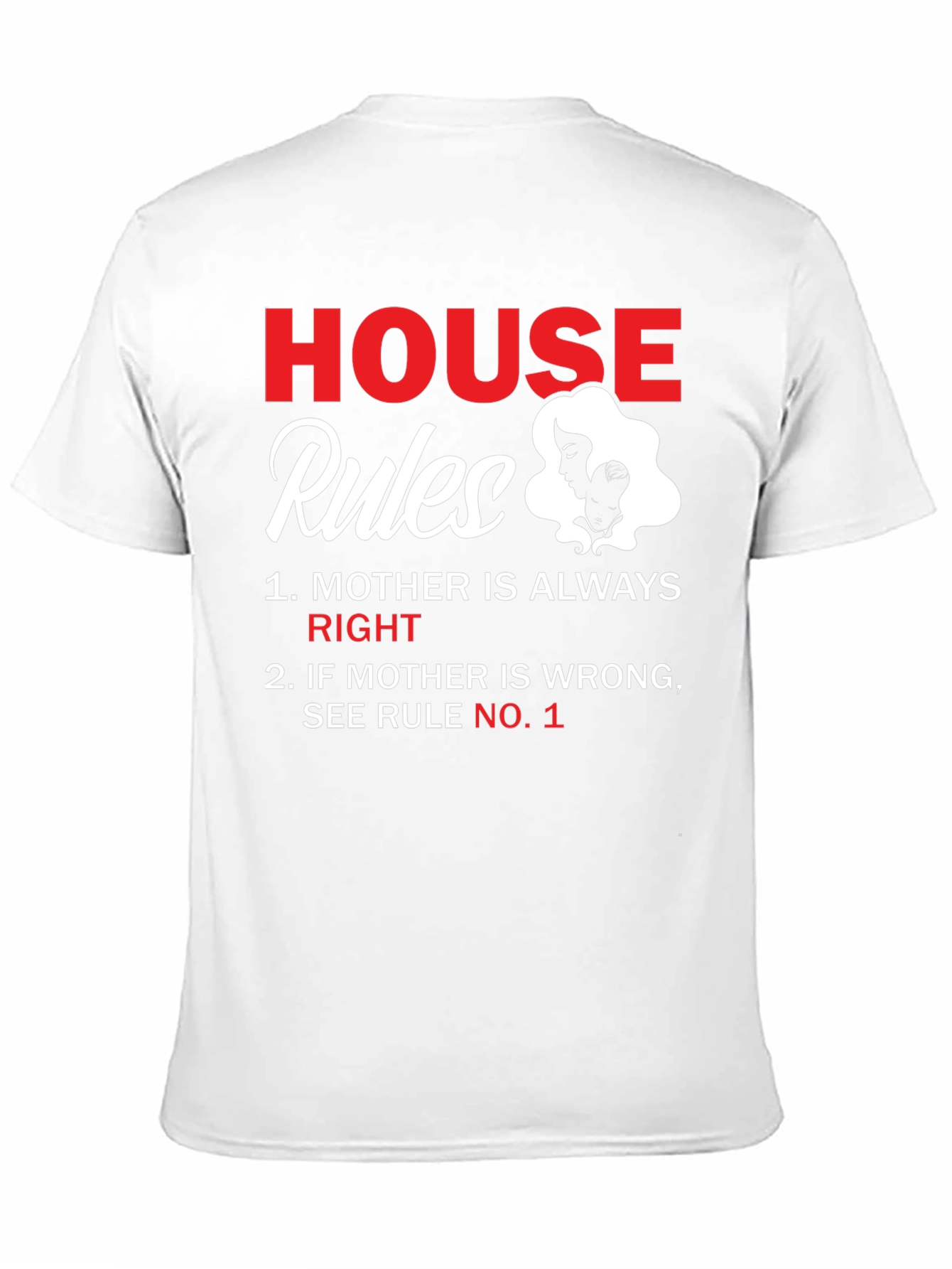 House Rules Mother T-Shirt