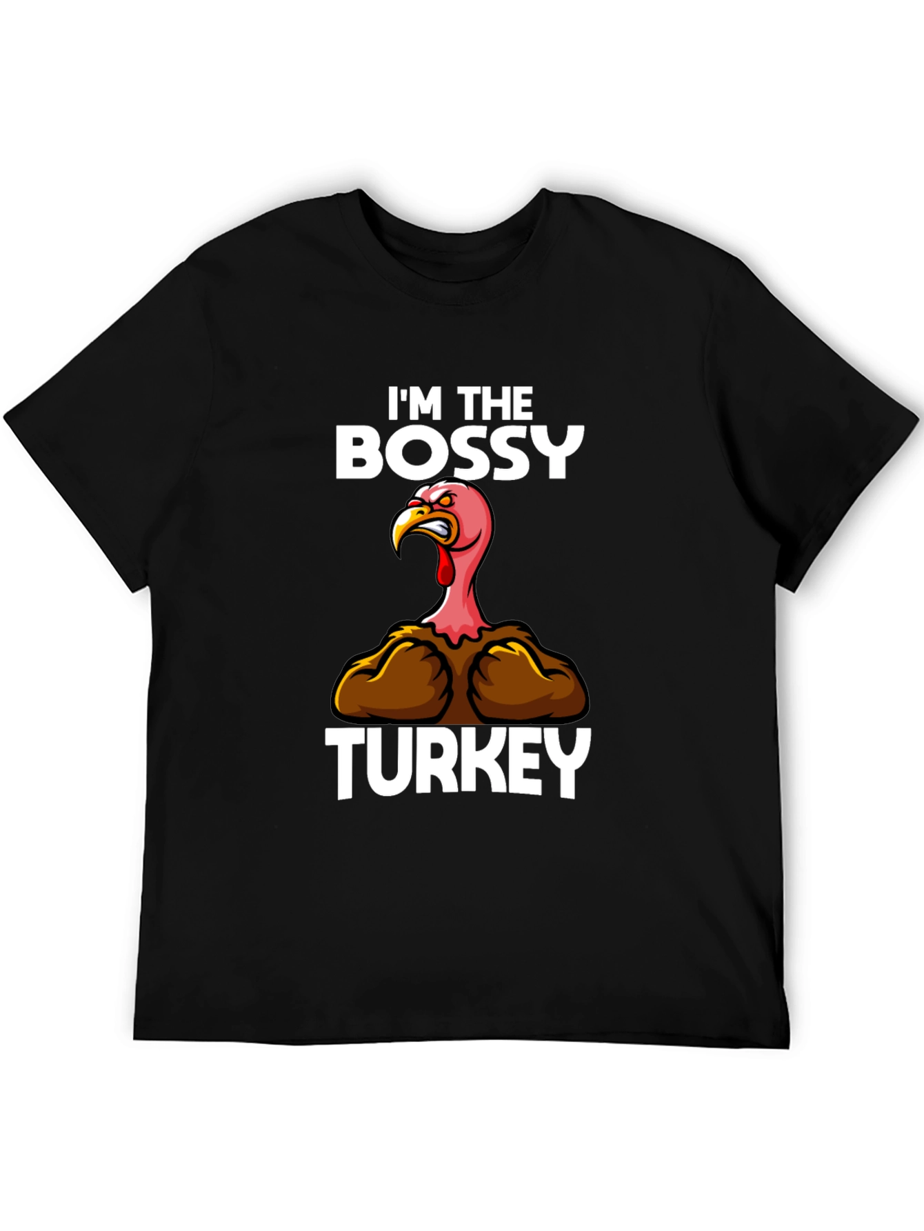 Im The Bossy Turkey Graphic T-Shirt